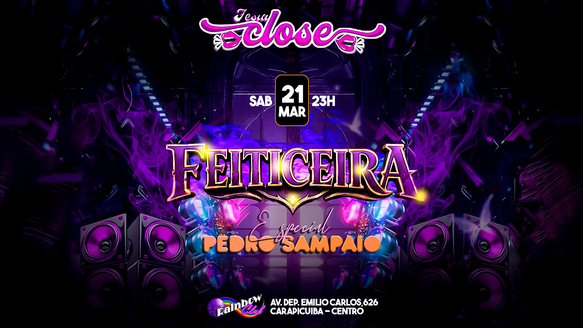 Festa Close • Feiticeira (21.03)