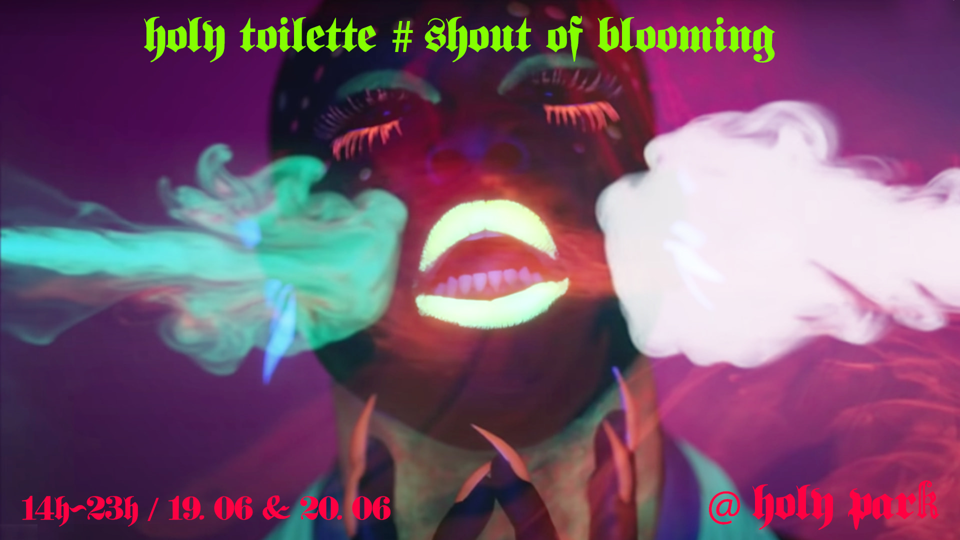 Holy Toilette # Shout Of Blooming 