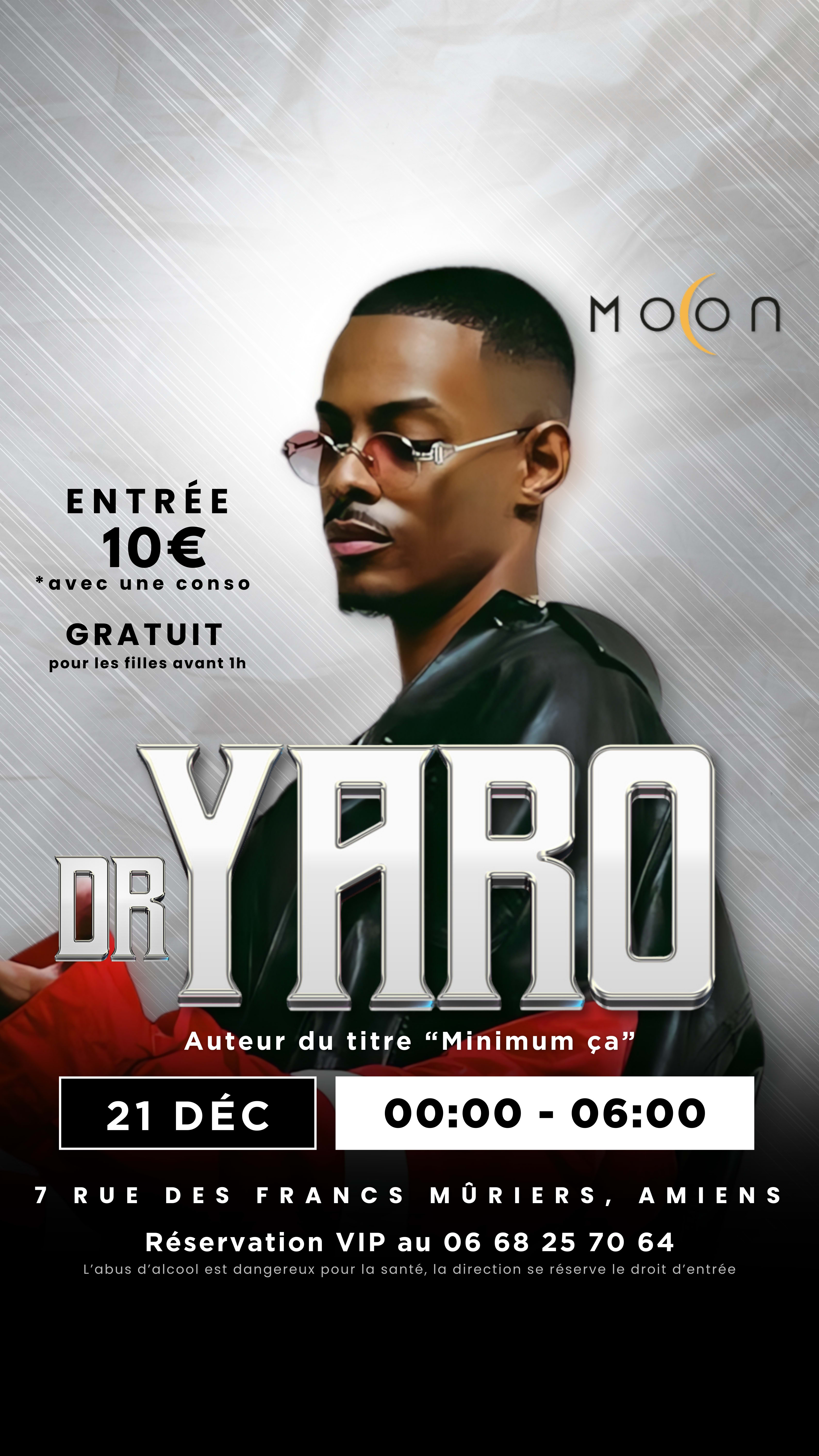 Dr Yaro - Showcase Au Moon