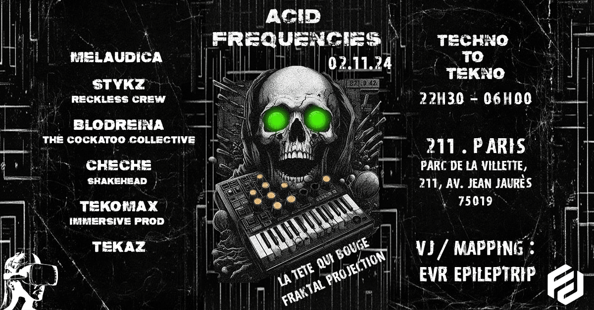 Acid Frequencies : La Tête Qui Bouge X Fraktal Prøjection