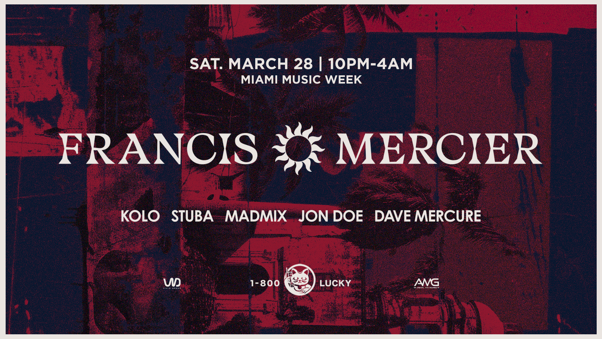 Francis Mercier | 1-800 Lucky | Miami Music Week