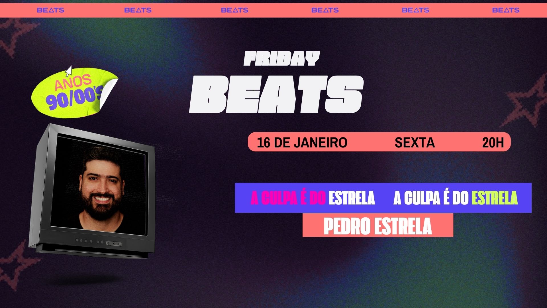 Friday Beats - A Culpa É Do Estrela