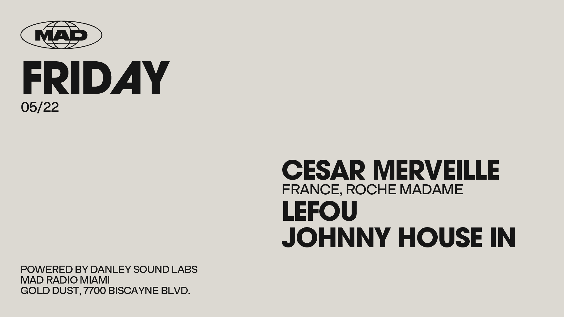 Special Guest: Cesar Merveille, Lefou, Johnny House In