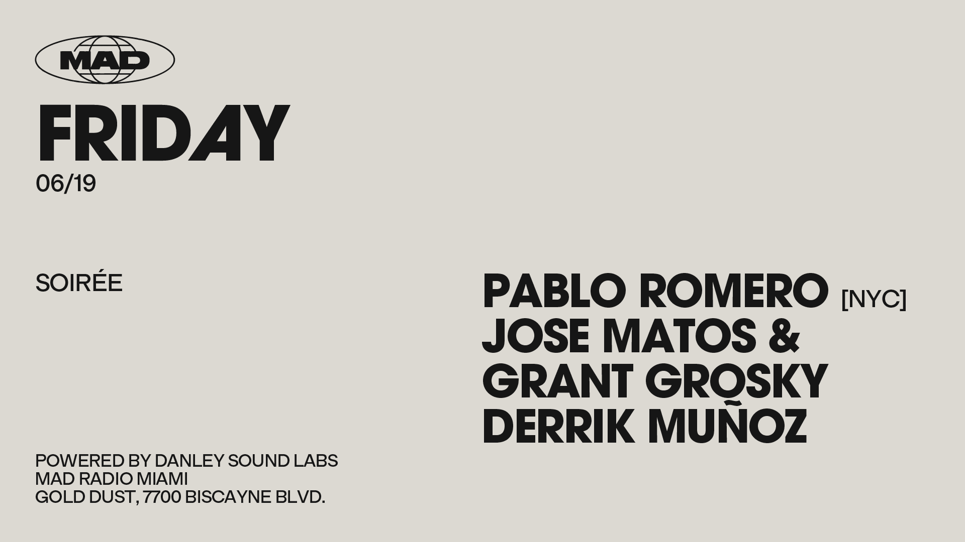 Soirée: Pablo Romero / Jose Matos & Grant Grosky / Derrik