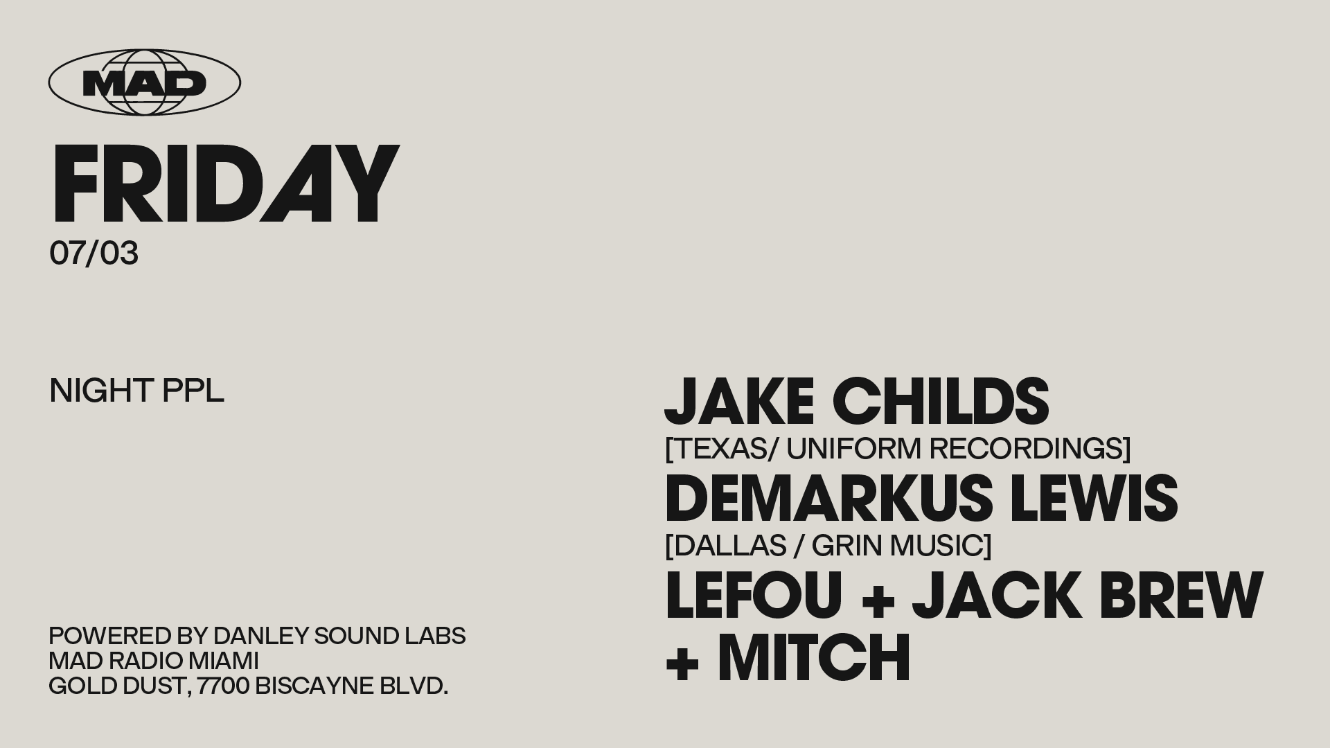 Night Ppl: Jake Childs / Demarkus Lewis / Lefou + Jack Brew