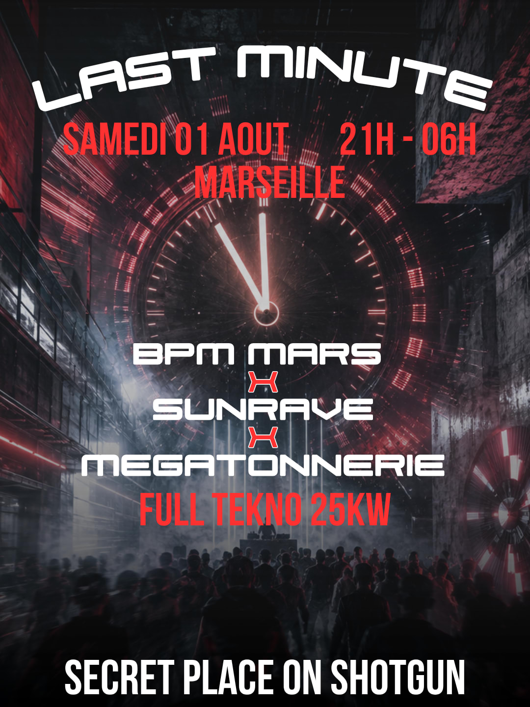 Last Minute - Bpm Mars X Sunrave X Megatonnerie