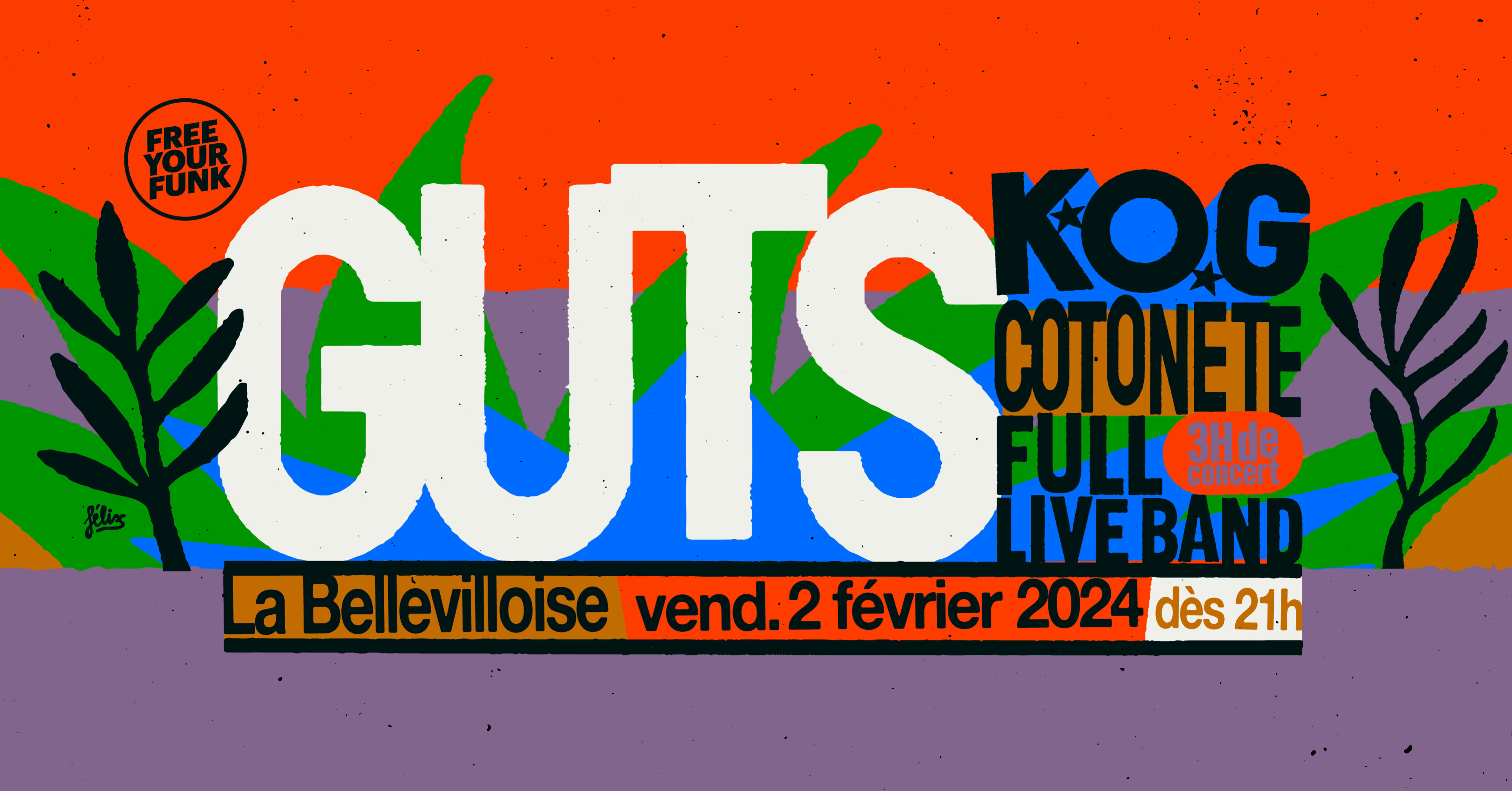 Free Your Funk : Guts, Cotonete, K.O.G
