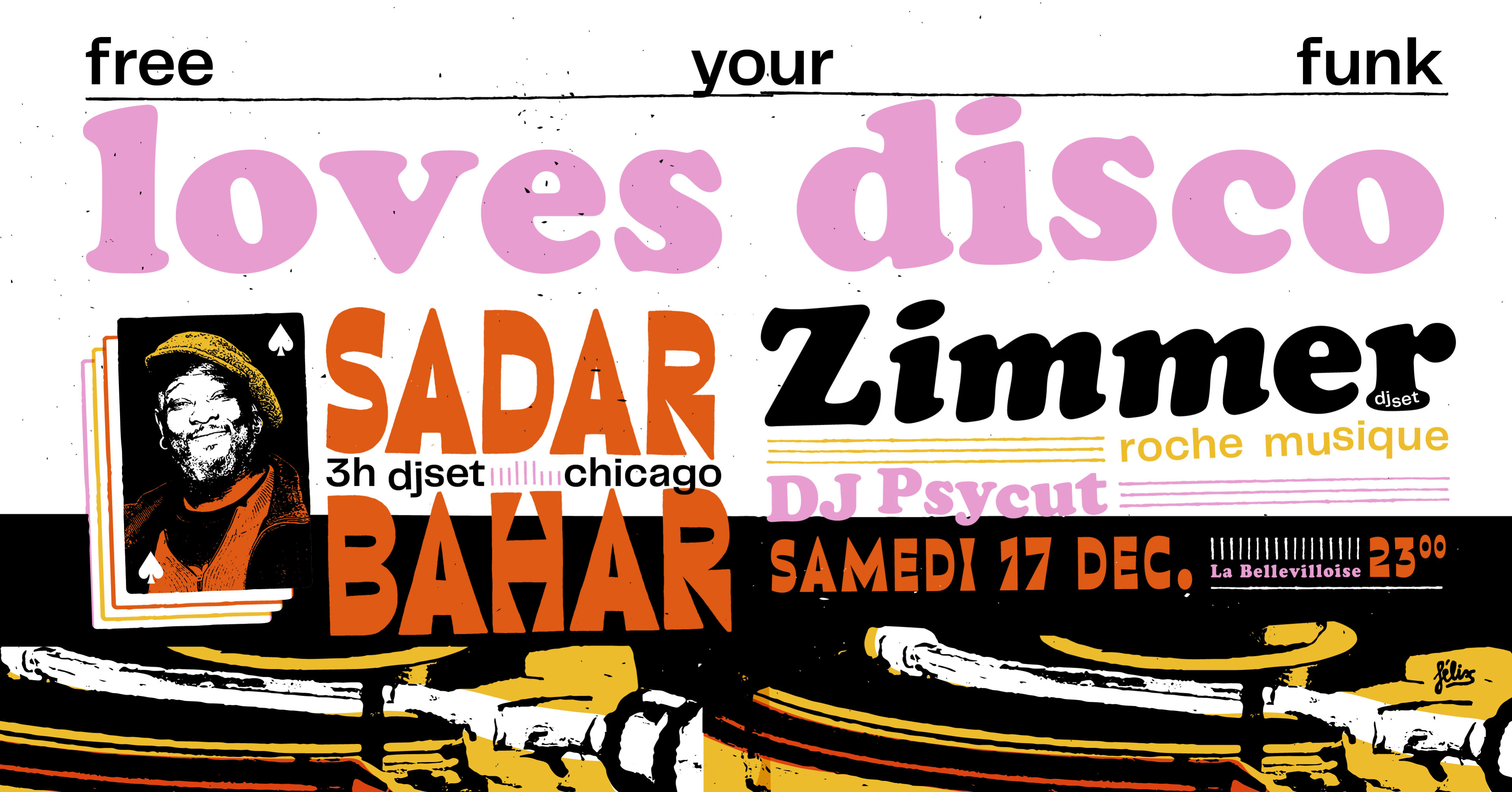 Free Your Funk Loves Disco Avec Sadar Bahar & Zimmer