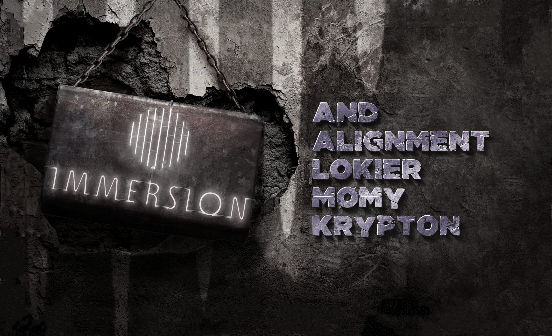  Immersion VIII : And - Alignment - Lokier - Mømy - Krypton