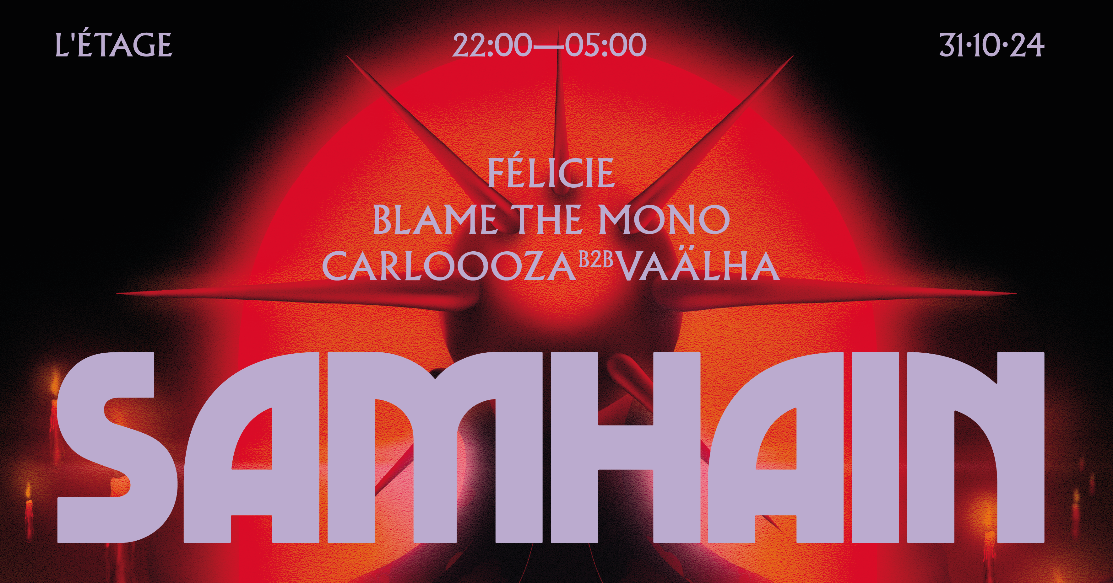 Lena Pres. Samhain | L'etage - Félicie, Blame The Mono &More