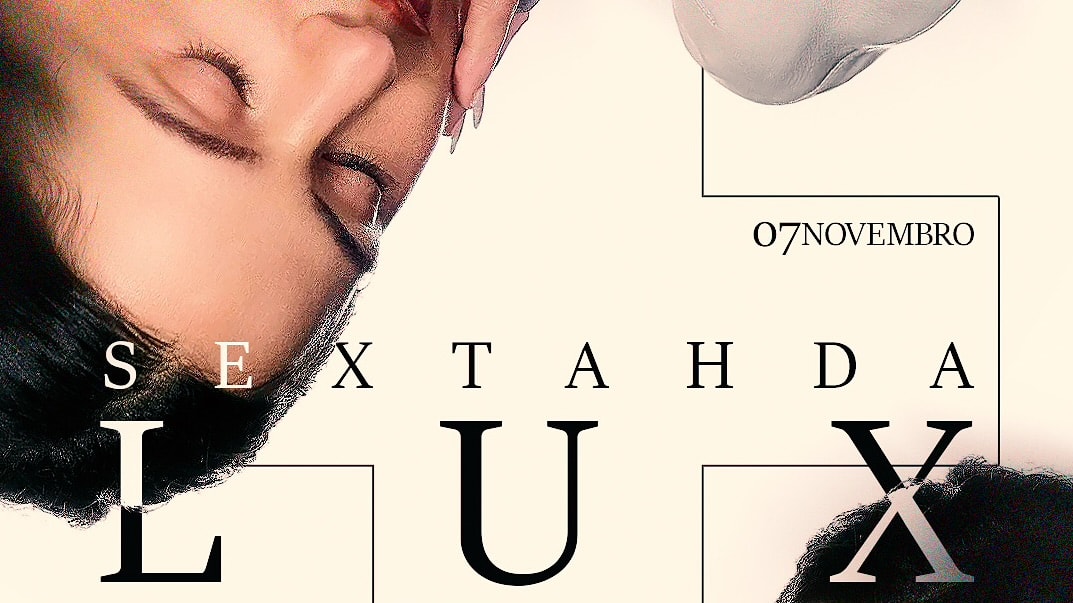 7/11 - Sextahda “Lux” Especial Rosalía + After My Drinks