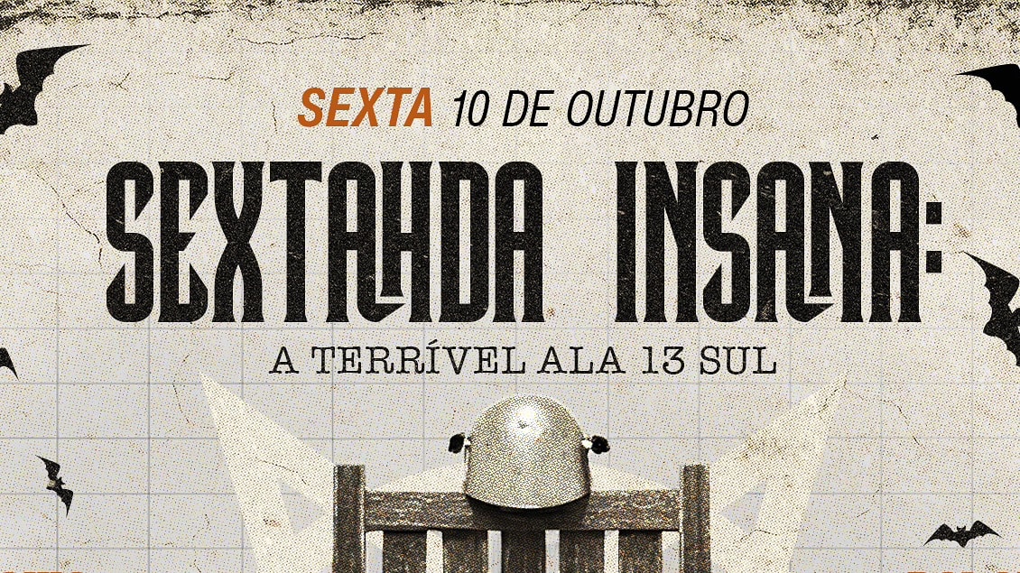 10/10 - Sextahda Insana: A Terrível Ala 13 Sul