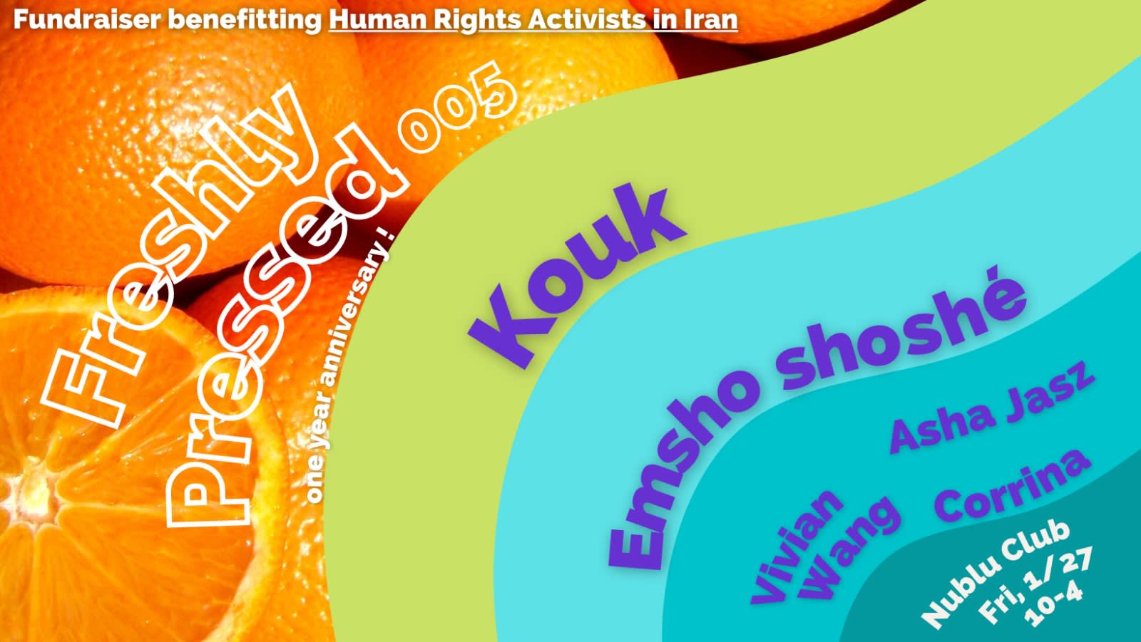 Freshly Pressed 005 Anniversary And Benefit For Hra In Iran