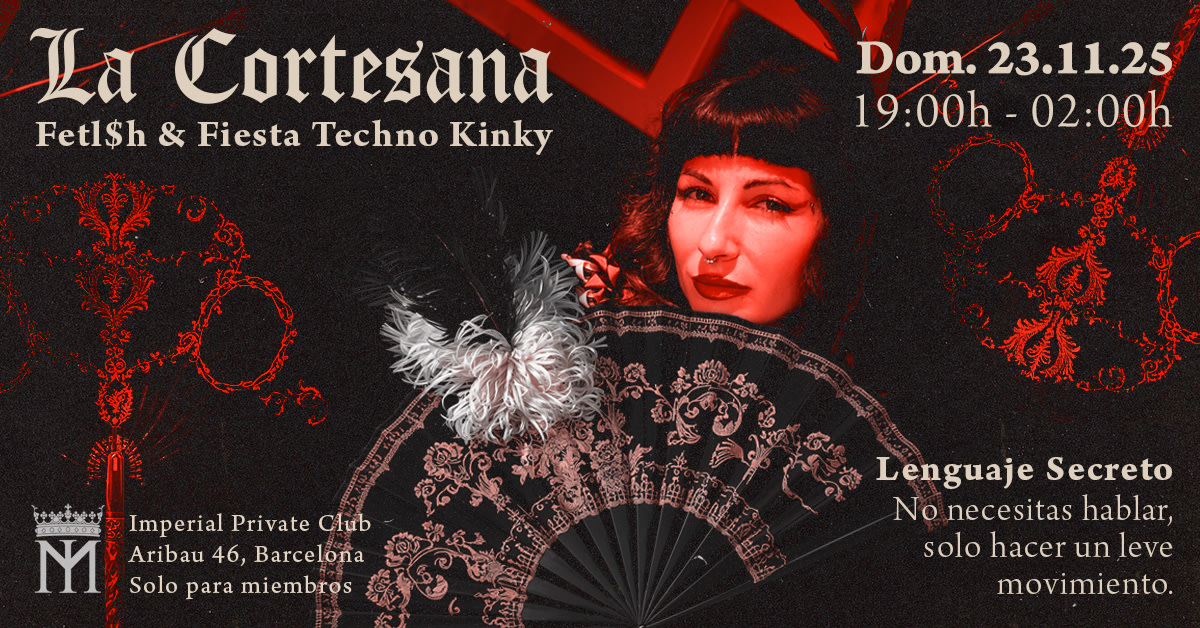 La Cortesana III - K1nky Techno Party