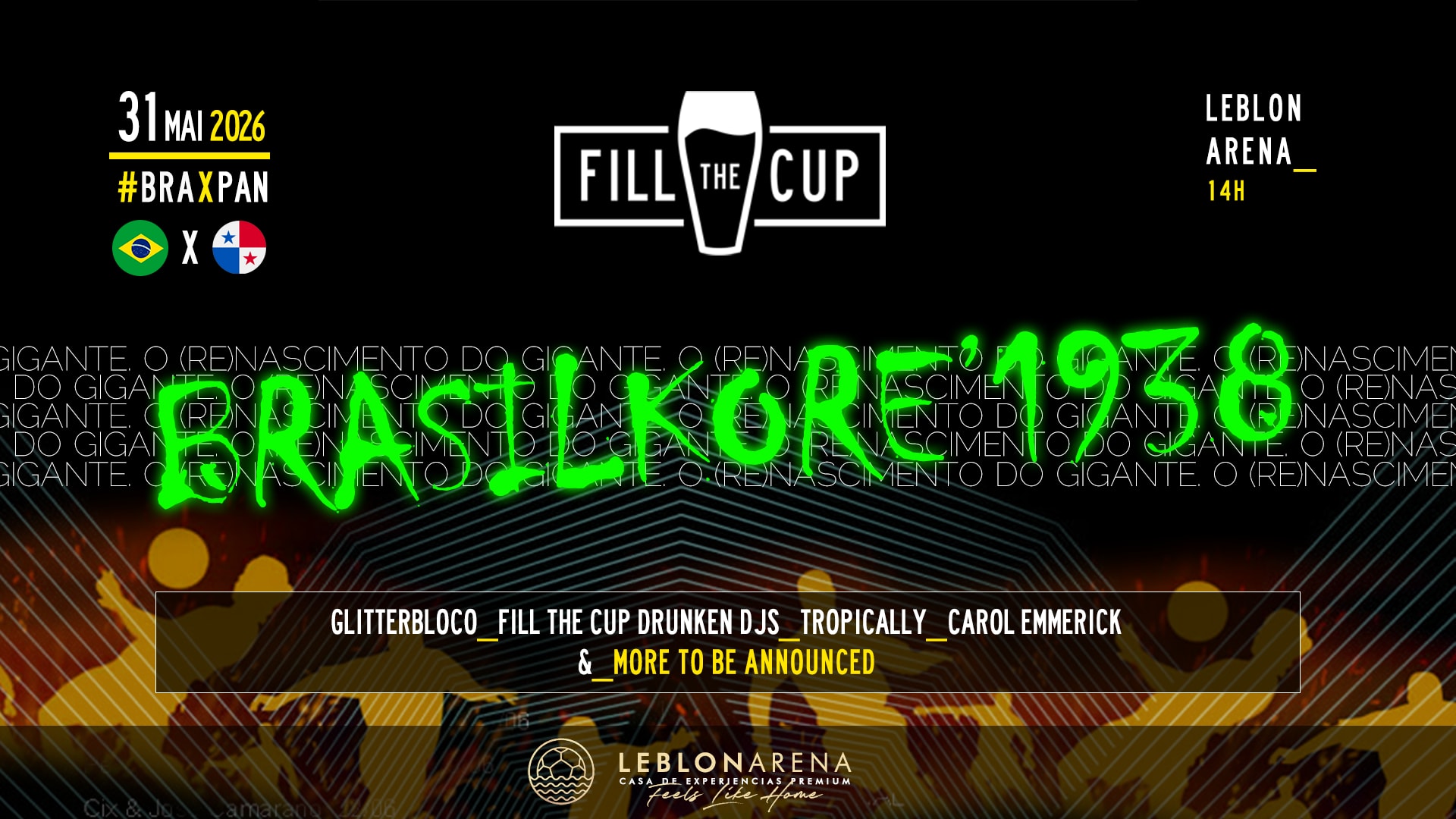 31/05 | Fill The Cup 2026 #01 | Bra X Pan | Brasilkore.1938