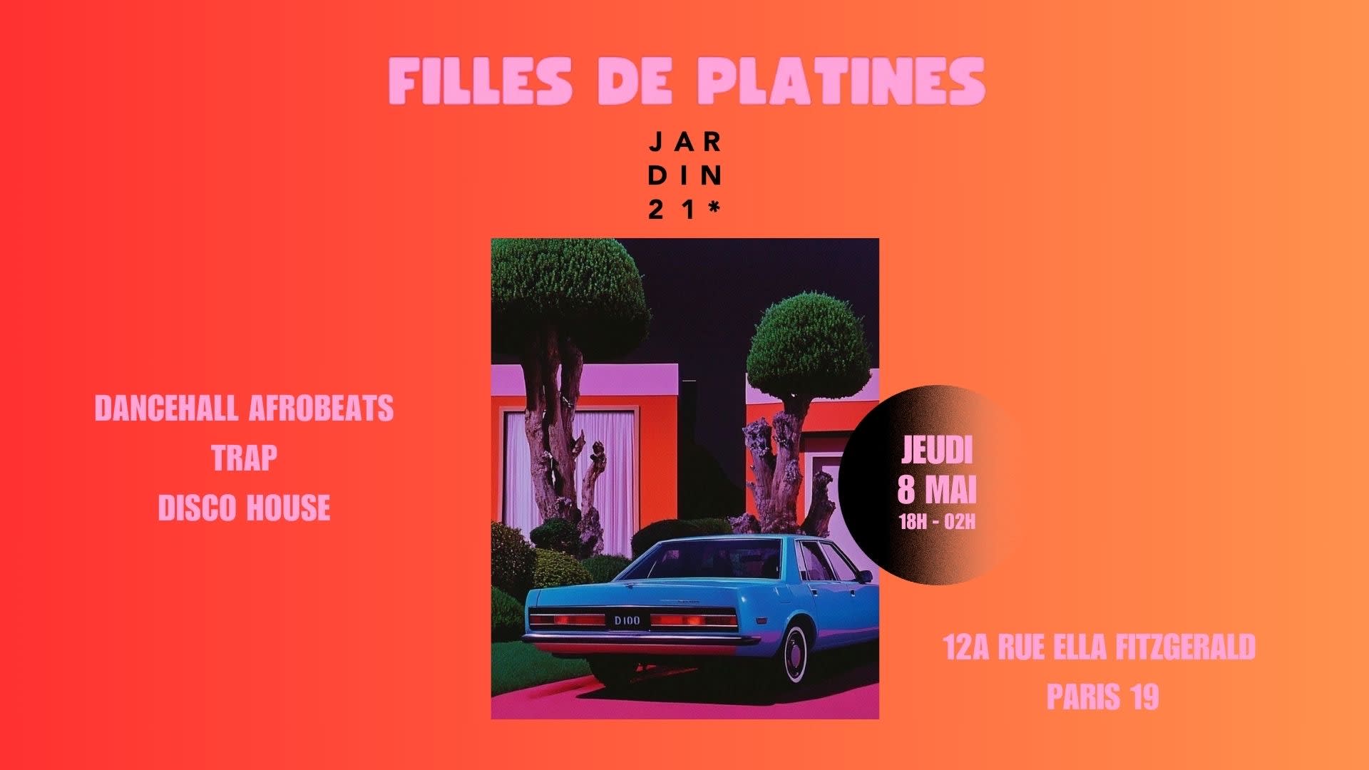 Filles De Platines X Jardin21 - Dj Sets