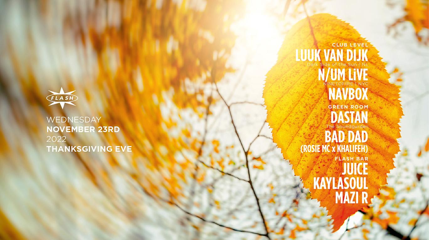 Thanksgiving Eve: Luuk Van Dijk - N/Um Live - Navbox