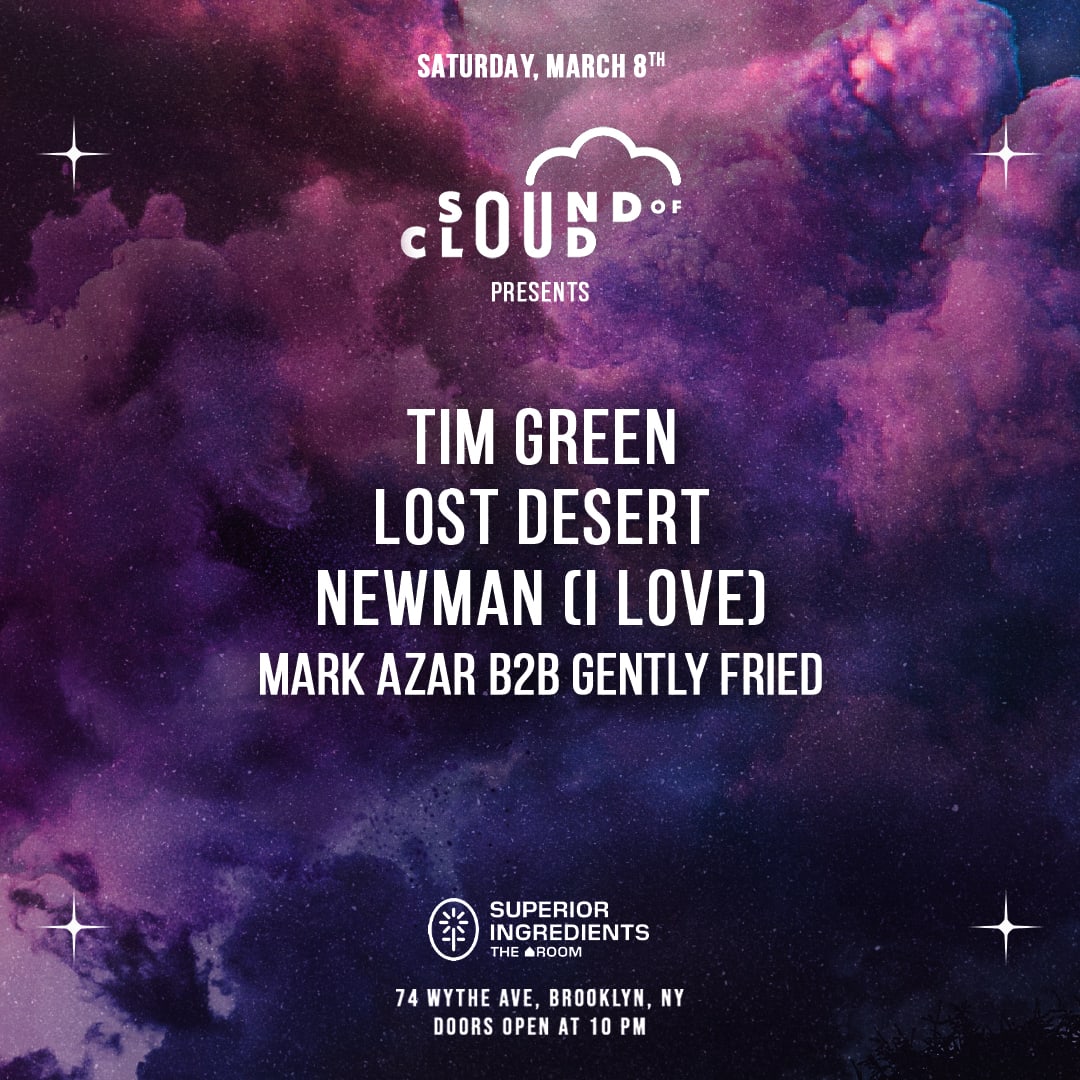 Tim Green, Lost Desert, Newman (I Love) By Sound Of Cloud