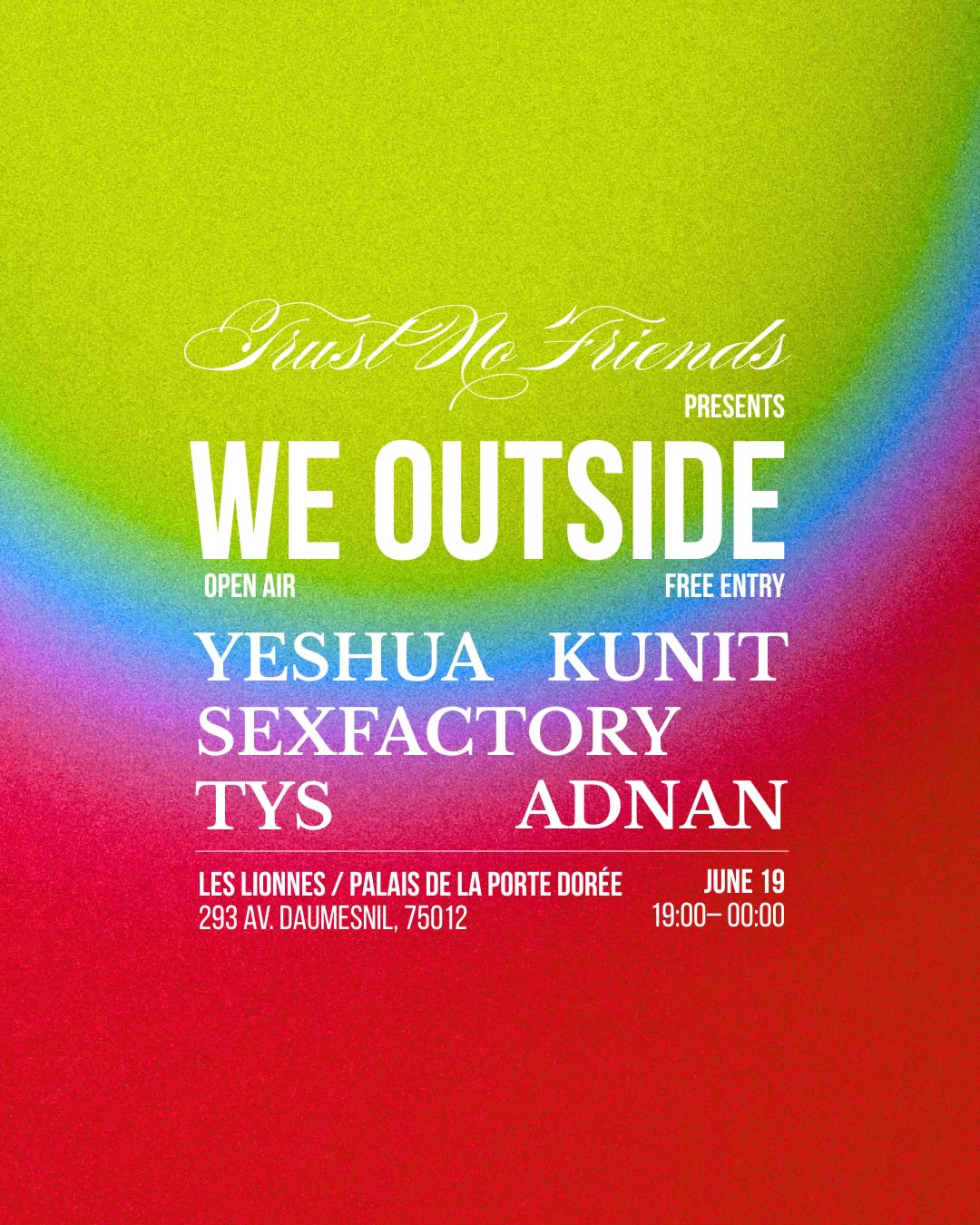 We Outside - Trust No Friends