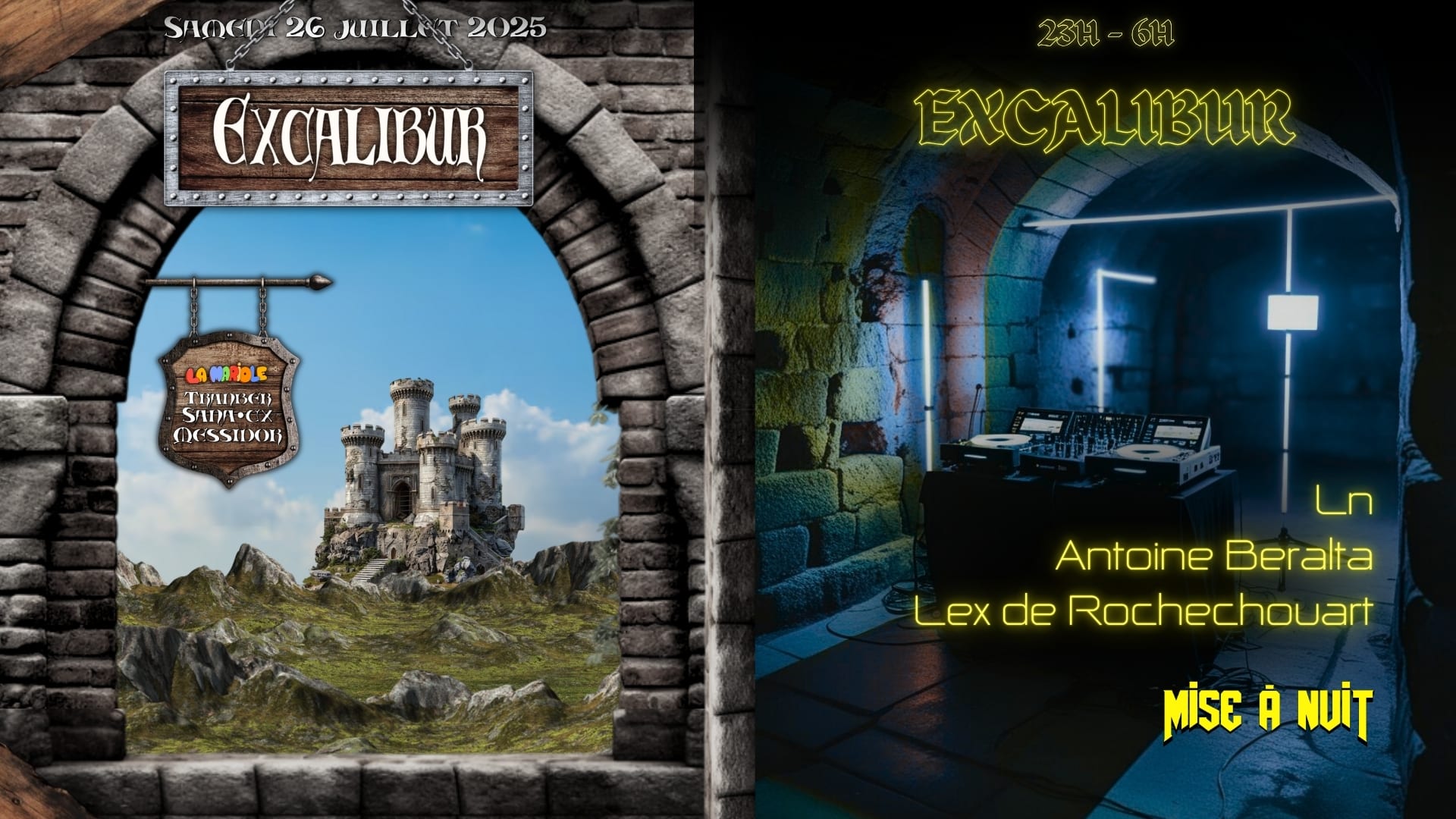 La Mariole X La Mise À Nuit : Excalibur