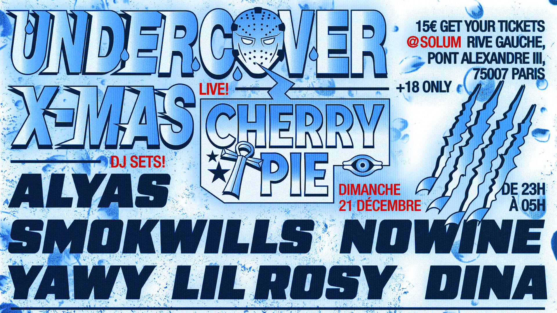 Undercover : X-Mas Edition @ Solum Club + Live : Cherry Pie