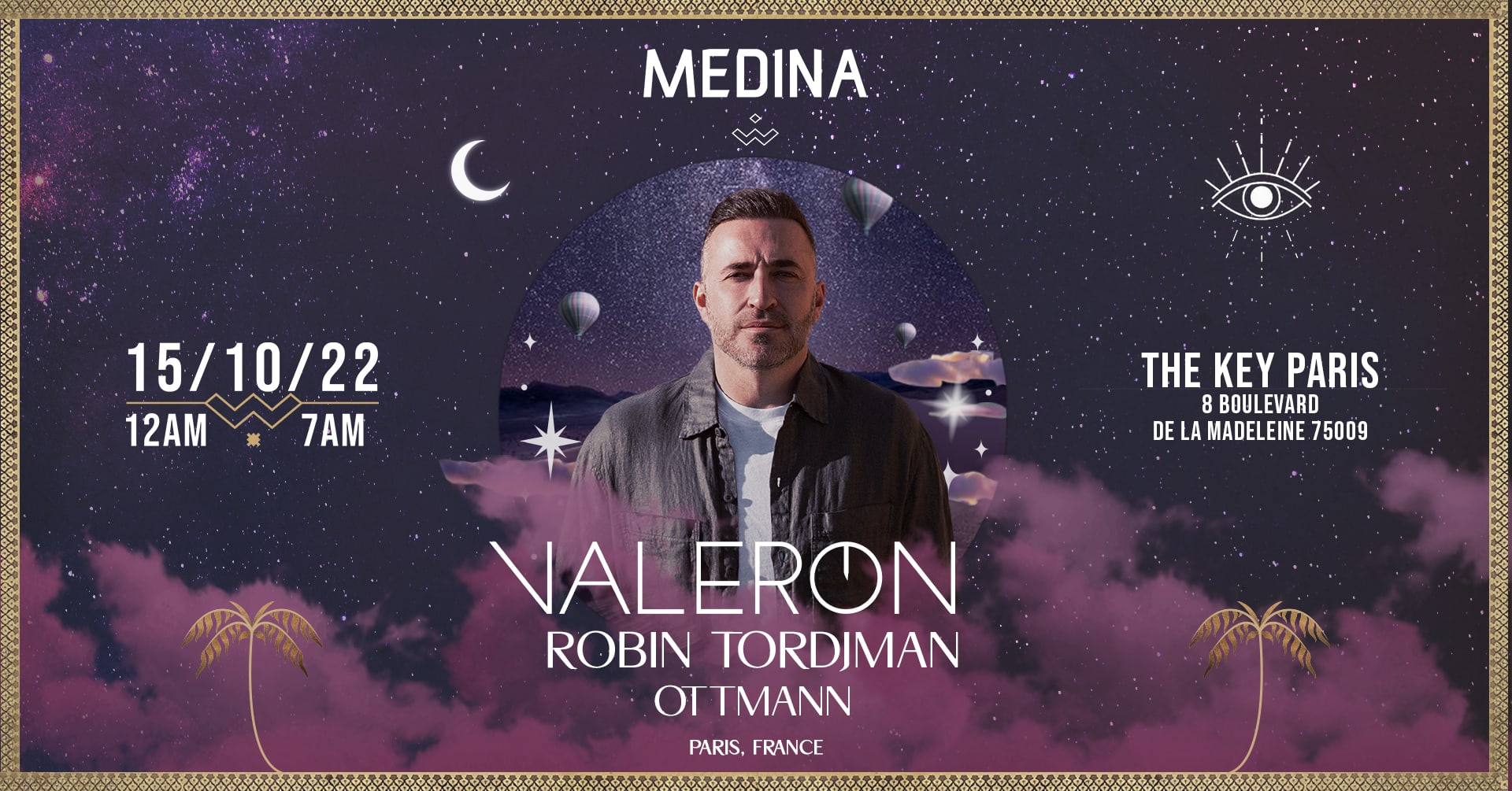 Medina | Valeron + Robin Tordjman | Samedi 15 Oct | The Key Paris 