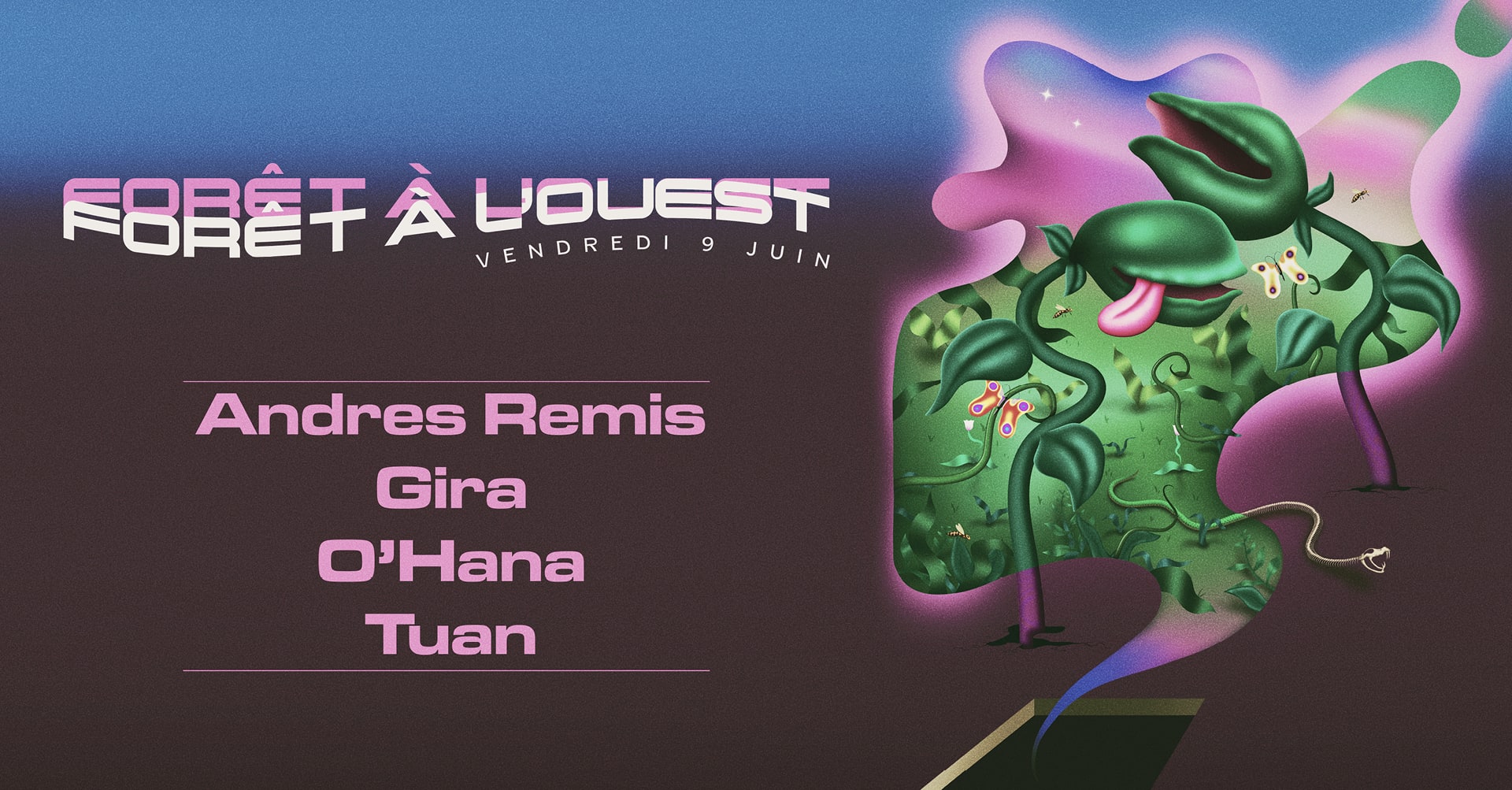 Forêt À L'ouest W/ O'hana, Gira, Andres Remis, Tuan