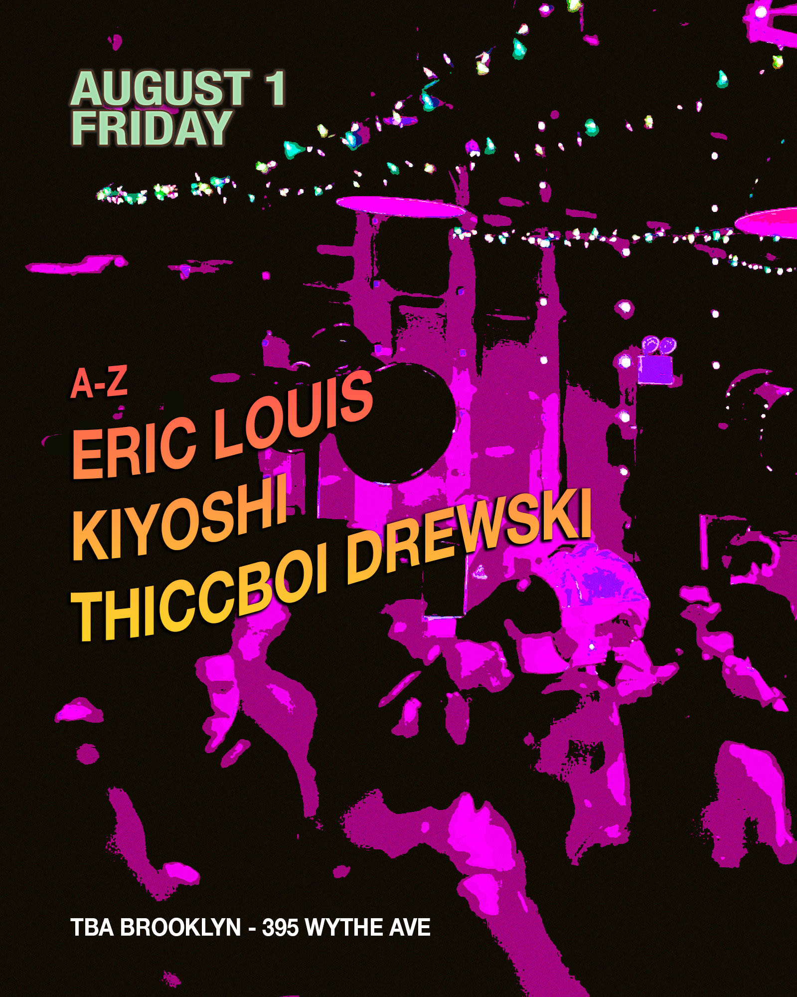 Tba Night: Kiyoshi, Eric Louis, Thiccboi Drewski