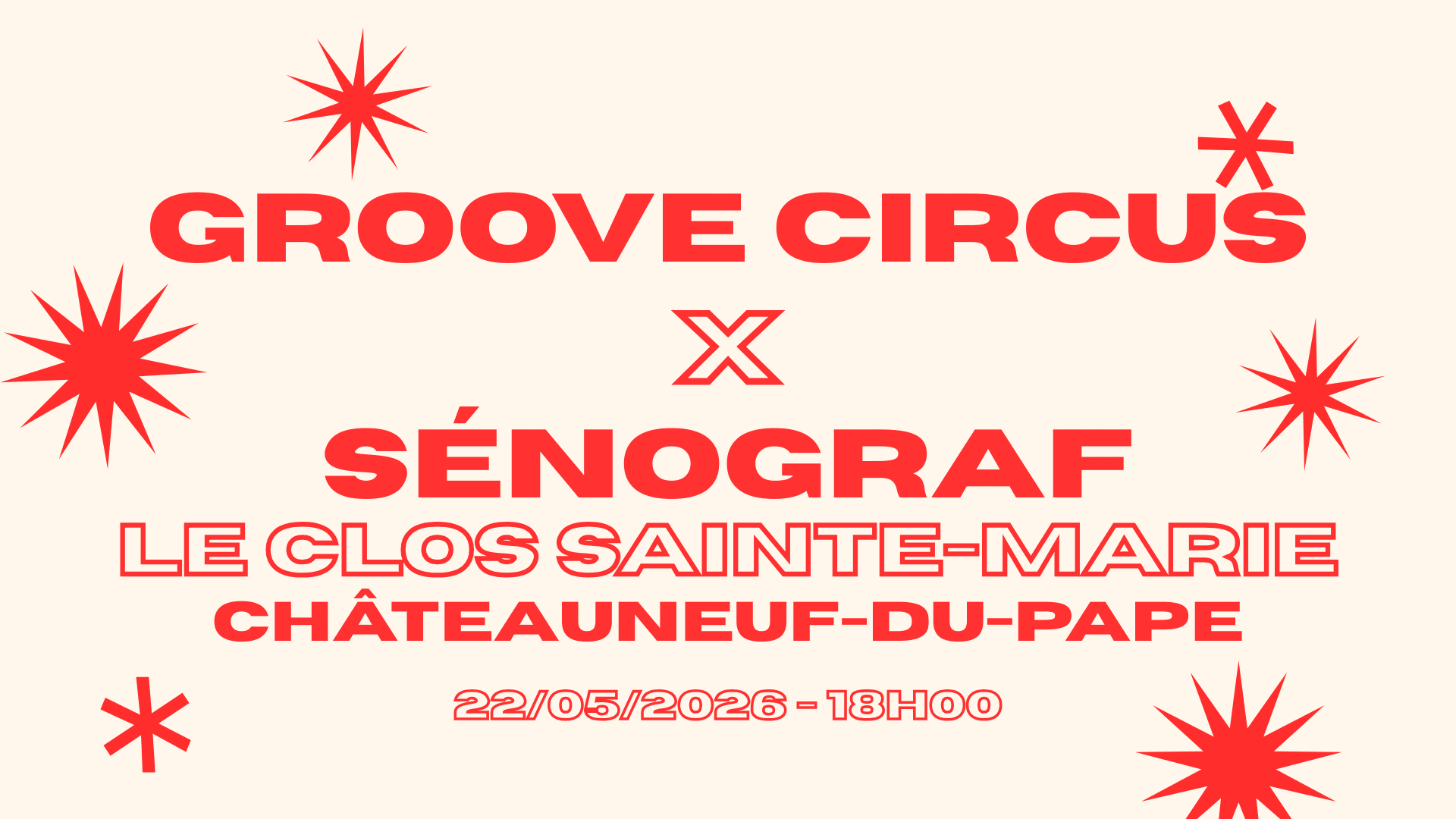 Groove Circus X Sénograf