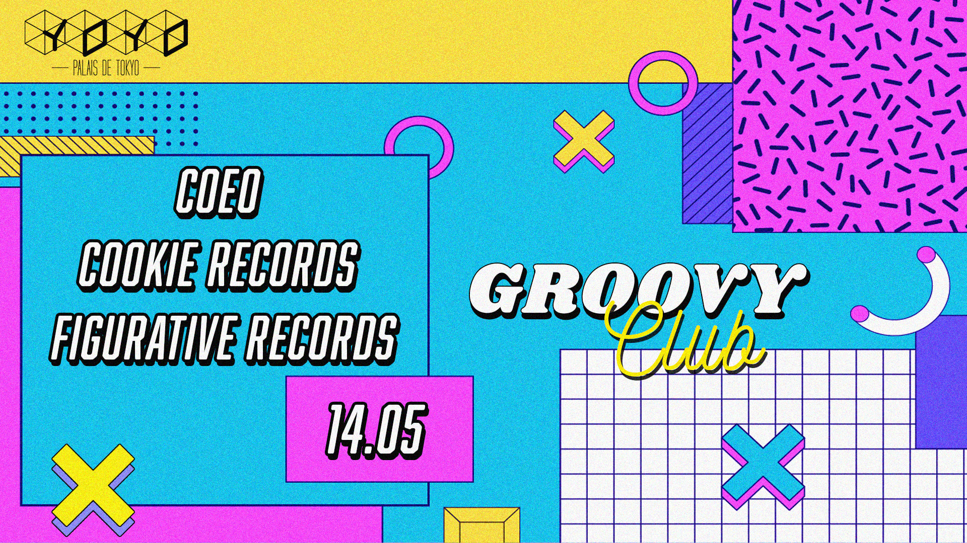 Groovy Club : Coeo / Cookie Records / Figurative Records @Yoyo