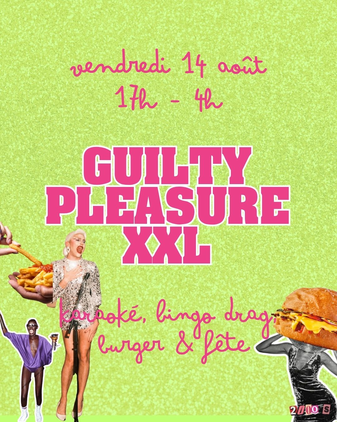 Guilty Pleasure Xxl : Bingo Drag, Karaoké & Fête 90-2000