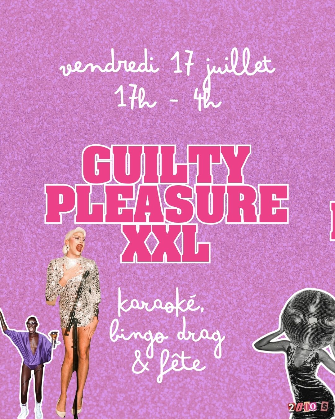 Guilty Pleasure Xxl : Bingo Drag, Karaoké & Fête 90-2000!
