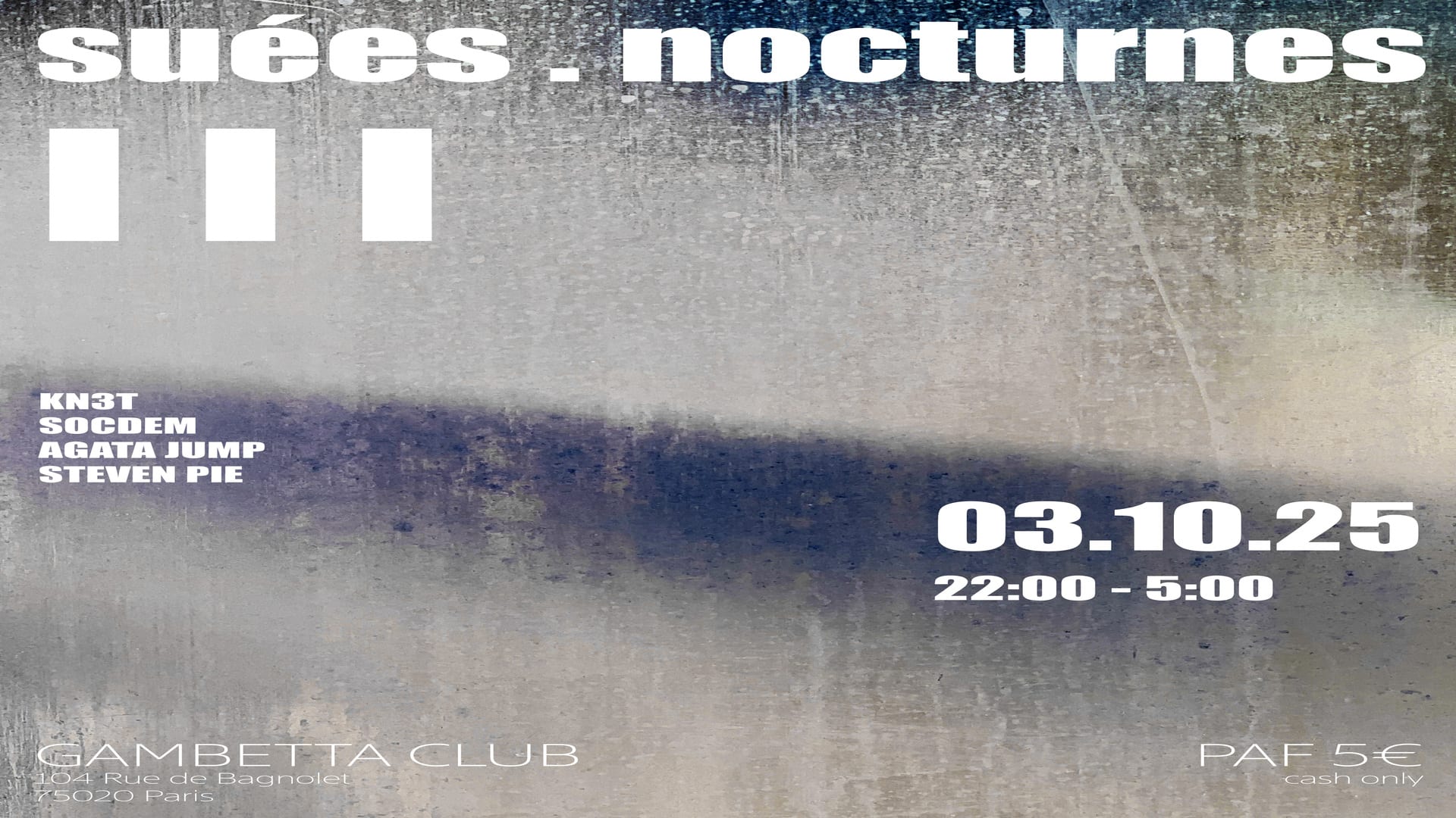 Suées Nocturnes III X Gambetta Club