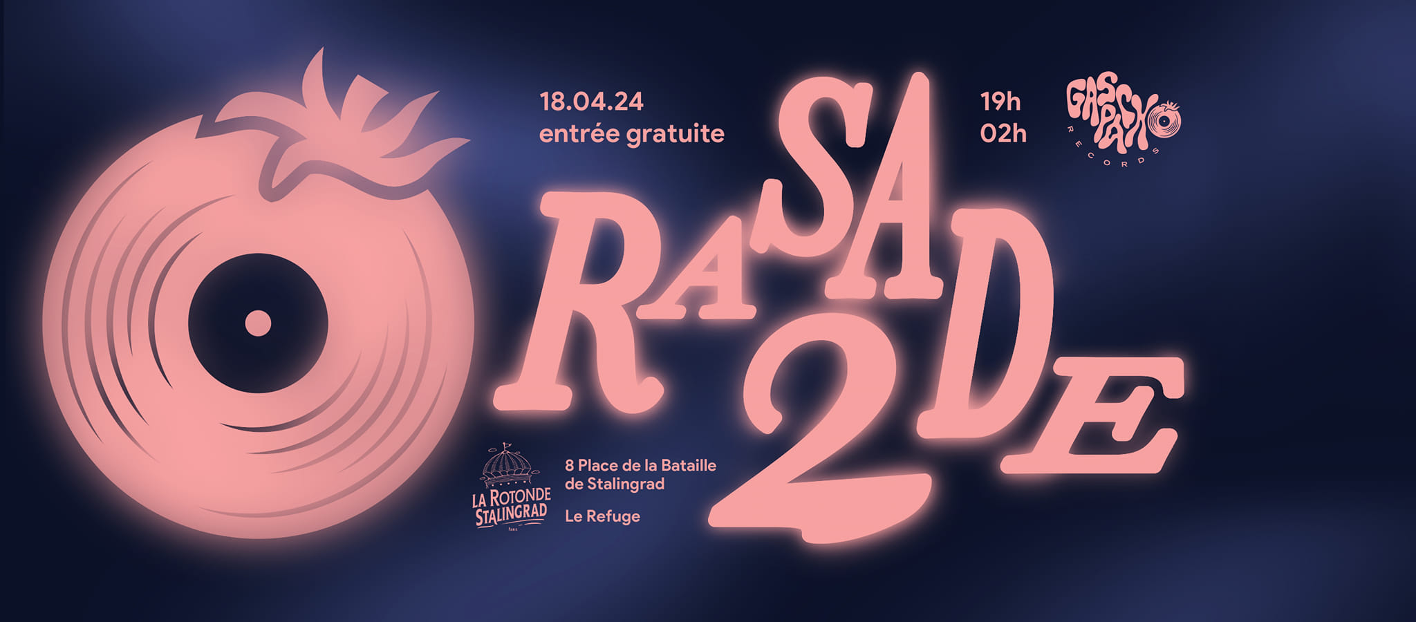 Rasade #2 : Gaspacho Records X Le Refuge