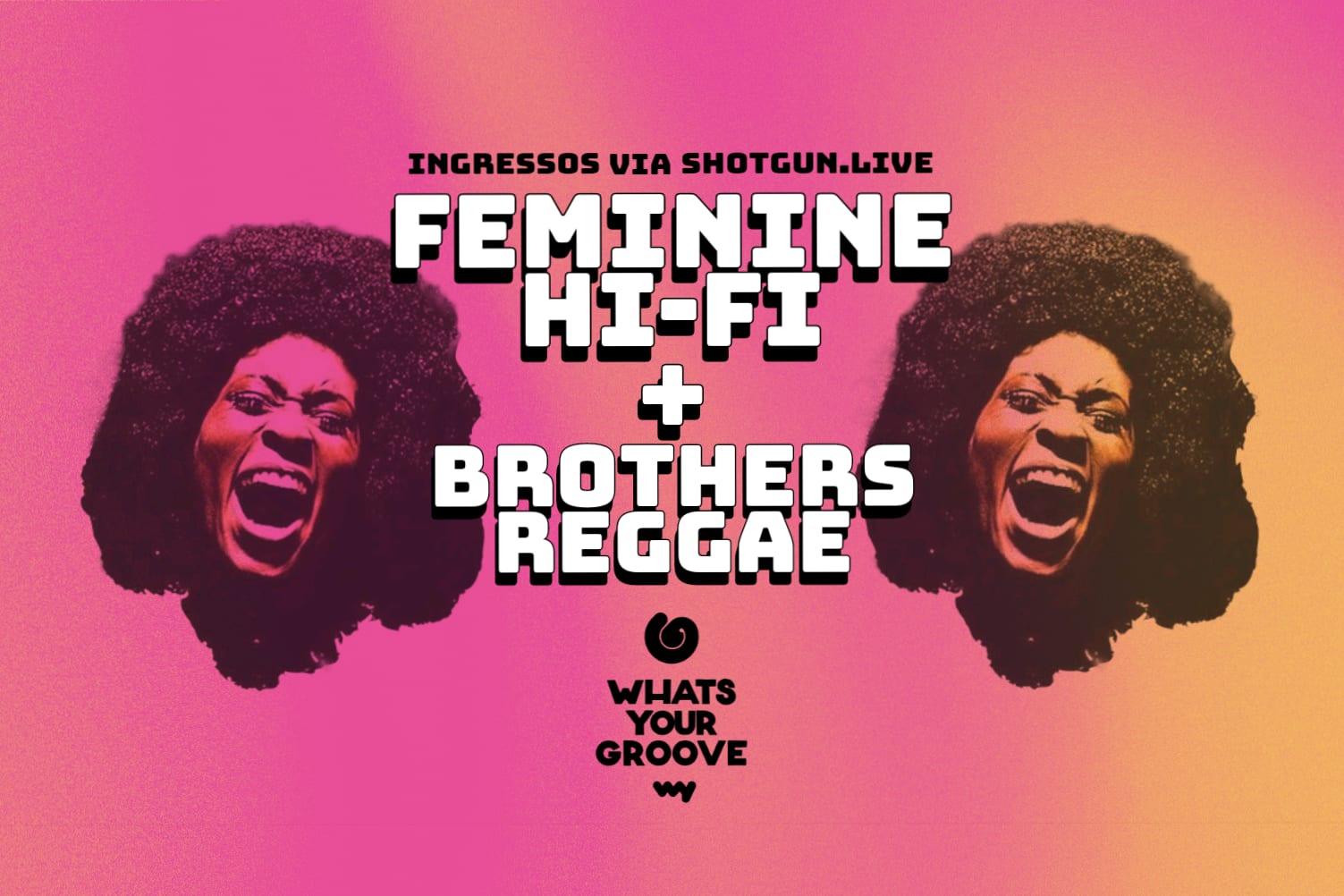 Feminine Hi-Fi & Brothers Reggae