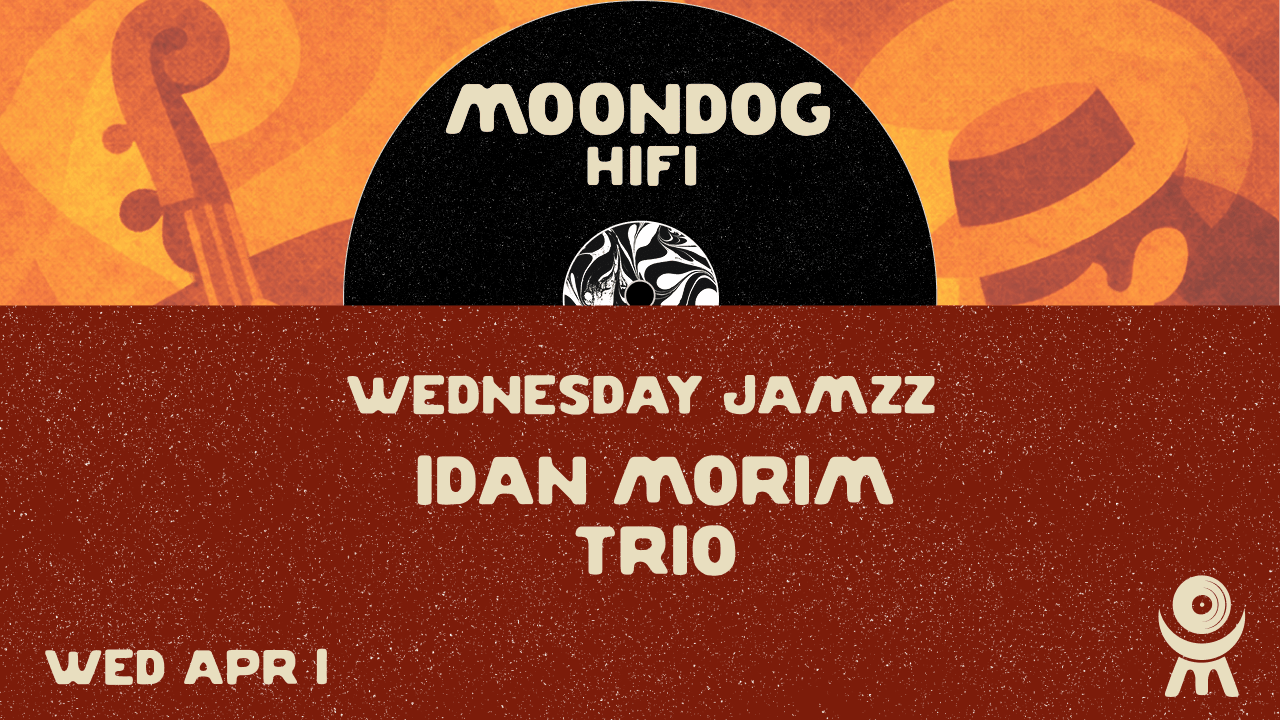 Wednesday Jamzz: Idan Morim Trio