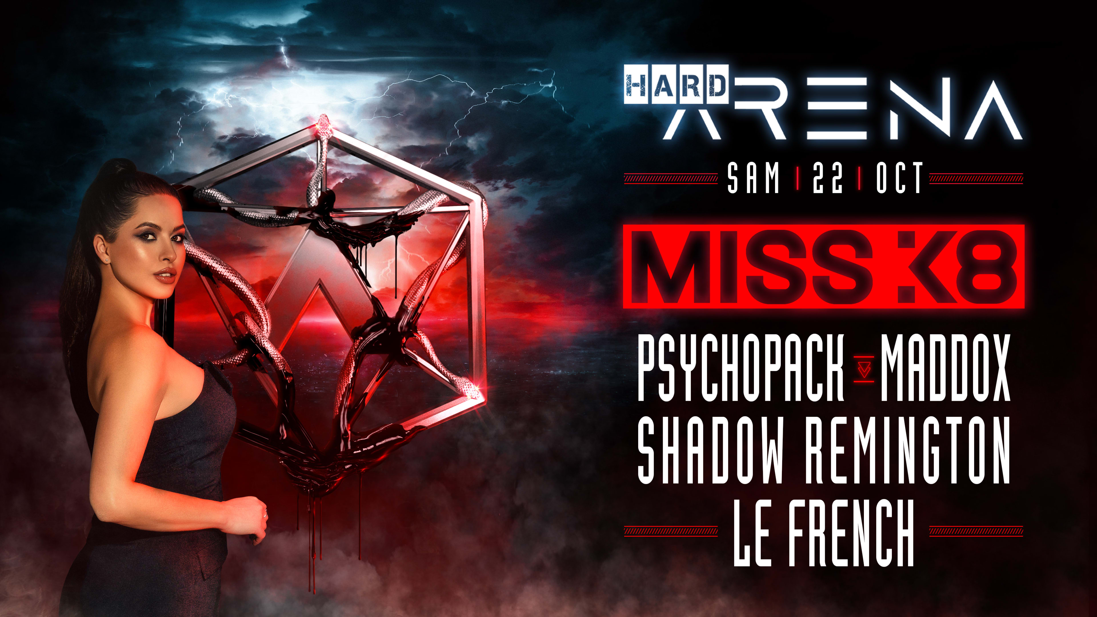 Hardarena W/ Miss K8, Le French, Psychopack, Maddox 