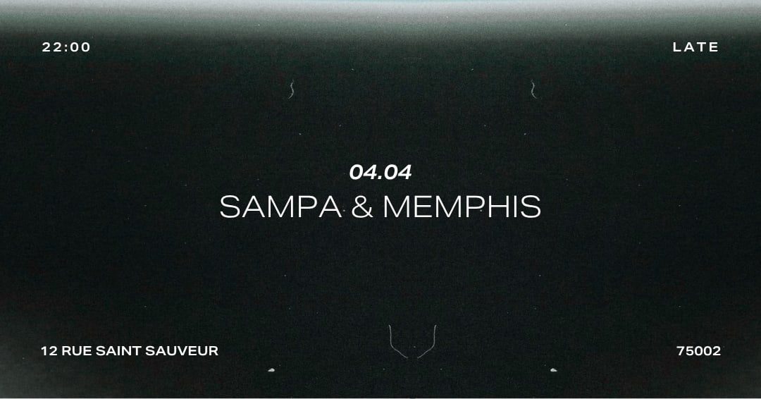 Heclipse Invites : Sampa & Memphis