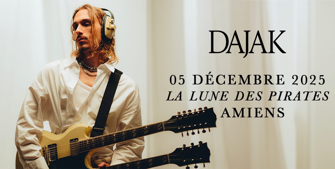 Dajak - Amiens