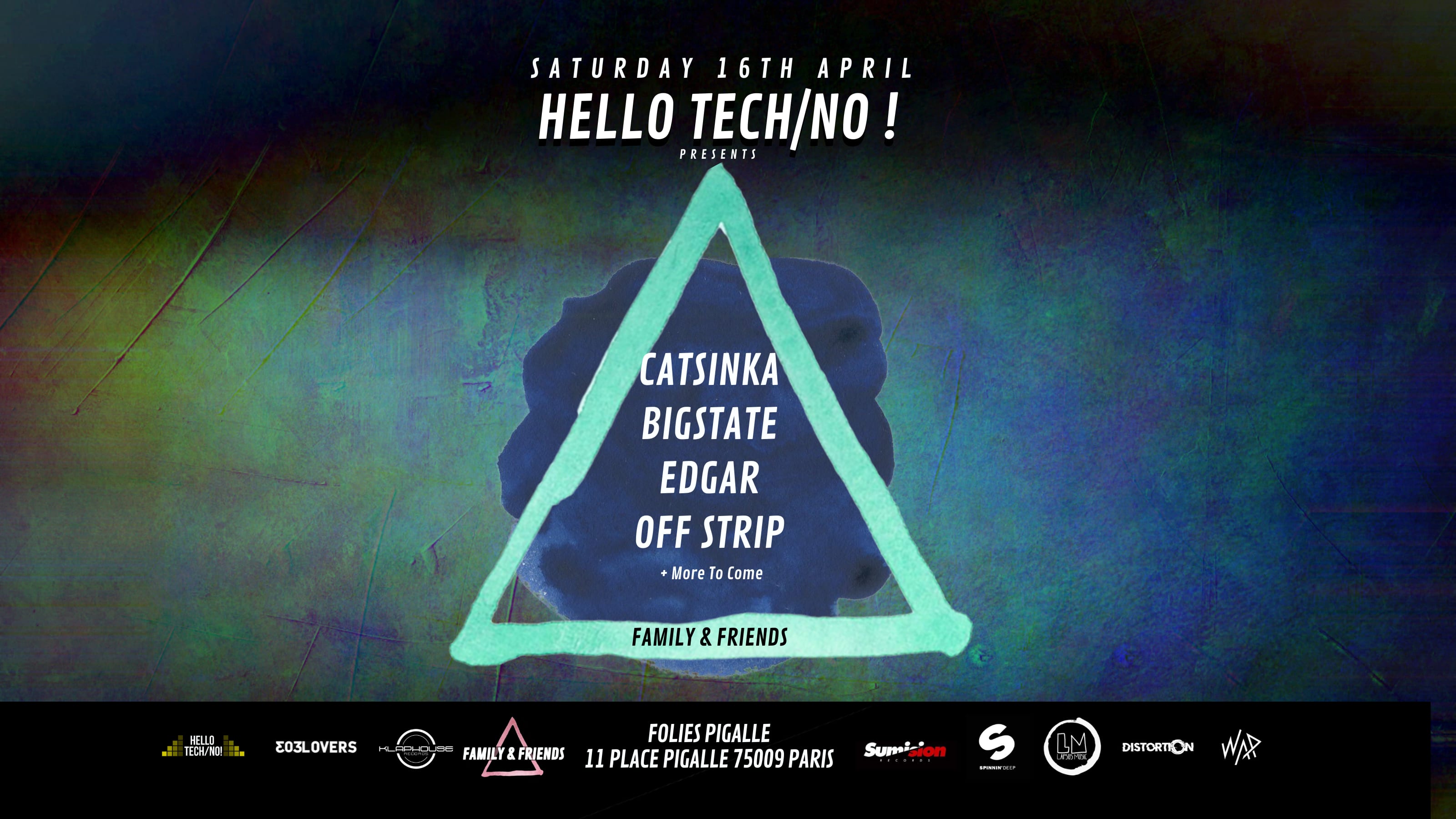 Hello Tech/No! Presents: Family & Friends - Opening Season