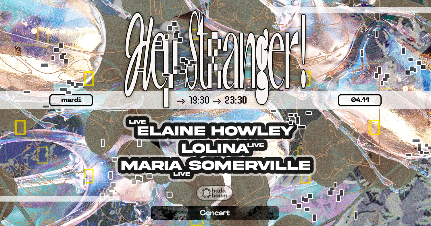 Hey Stranger! : Maria Sommerville, Lolina, Elaine Howley