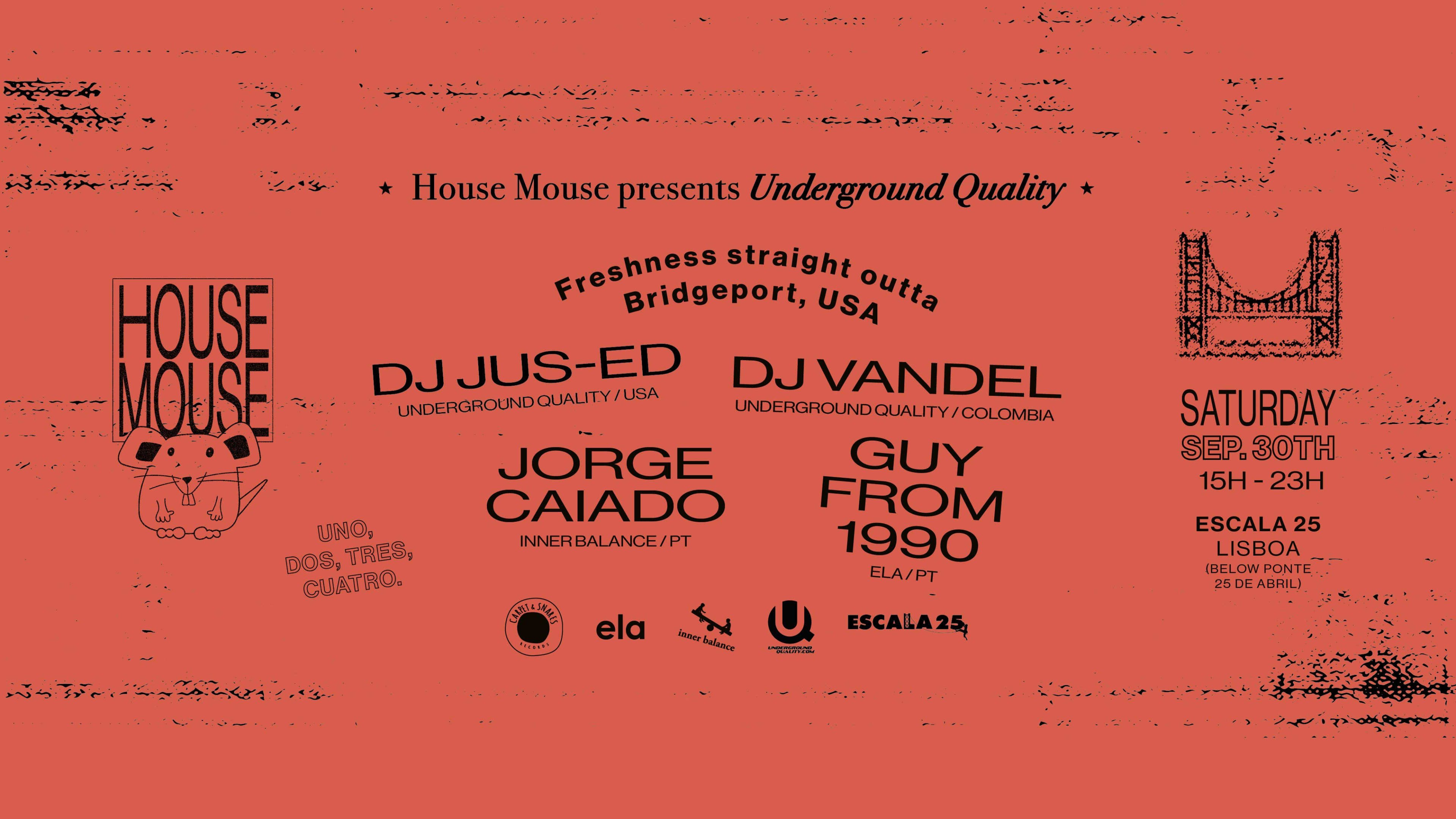 House Mouse X Underground Quality W/ Jus-Ed