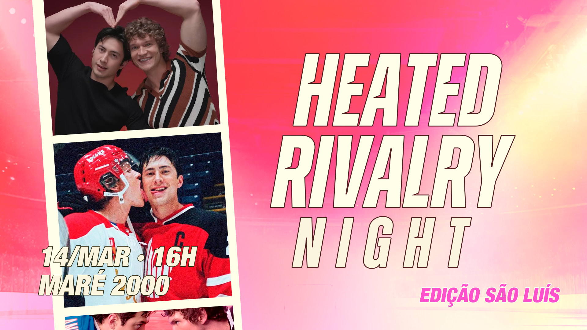Heated Rivalry Night Em São Luís