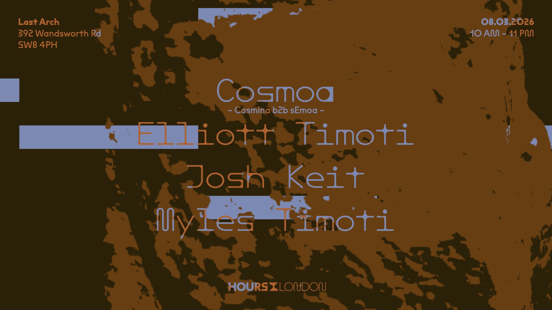 Hours London: Myles & Elliott Timoti, Josh Keit, Cosmoa