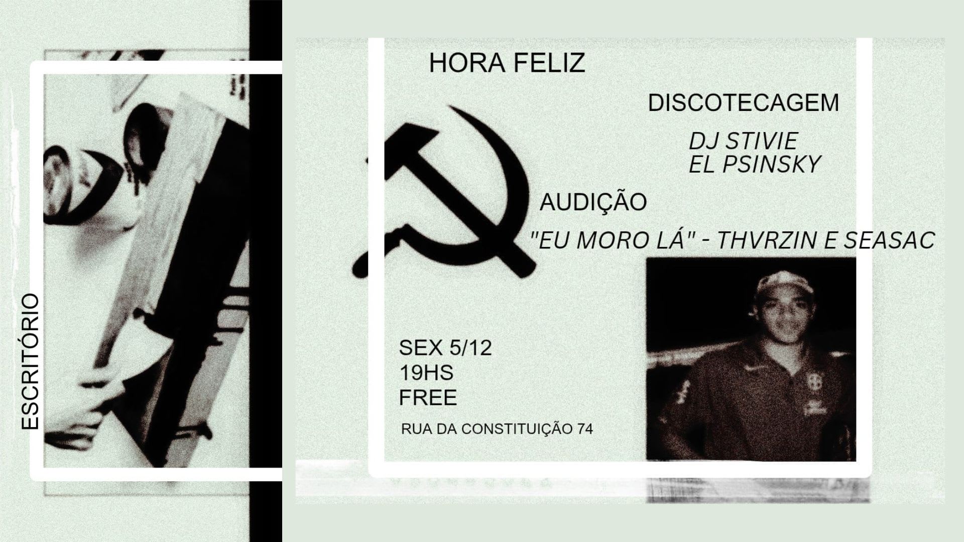 Hora Feliz • Audição "Eu Moro Lá" No Escritório