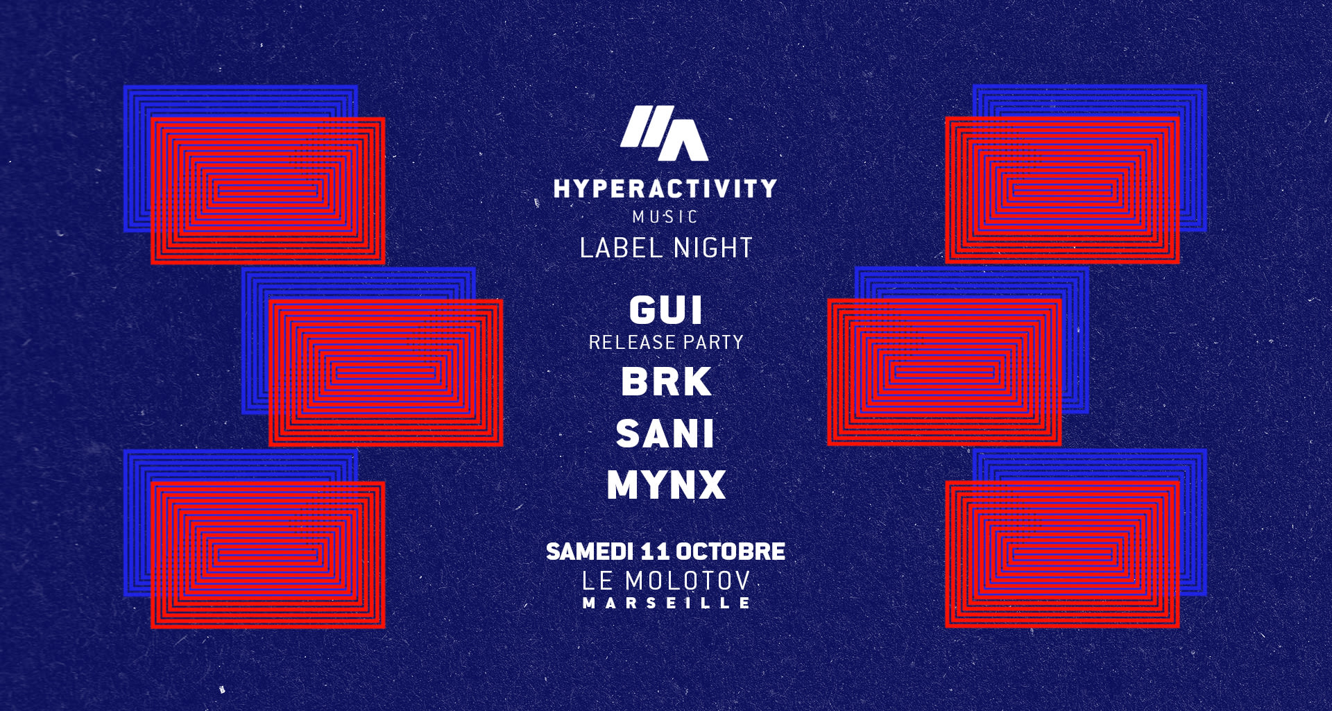 Hyperactivity Music - Label Night : Gui / Brk / Sani / Mynx