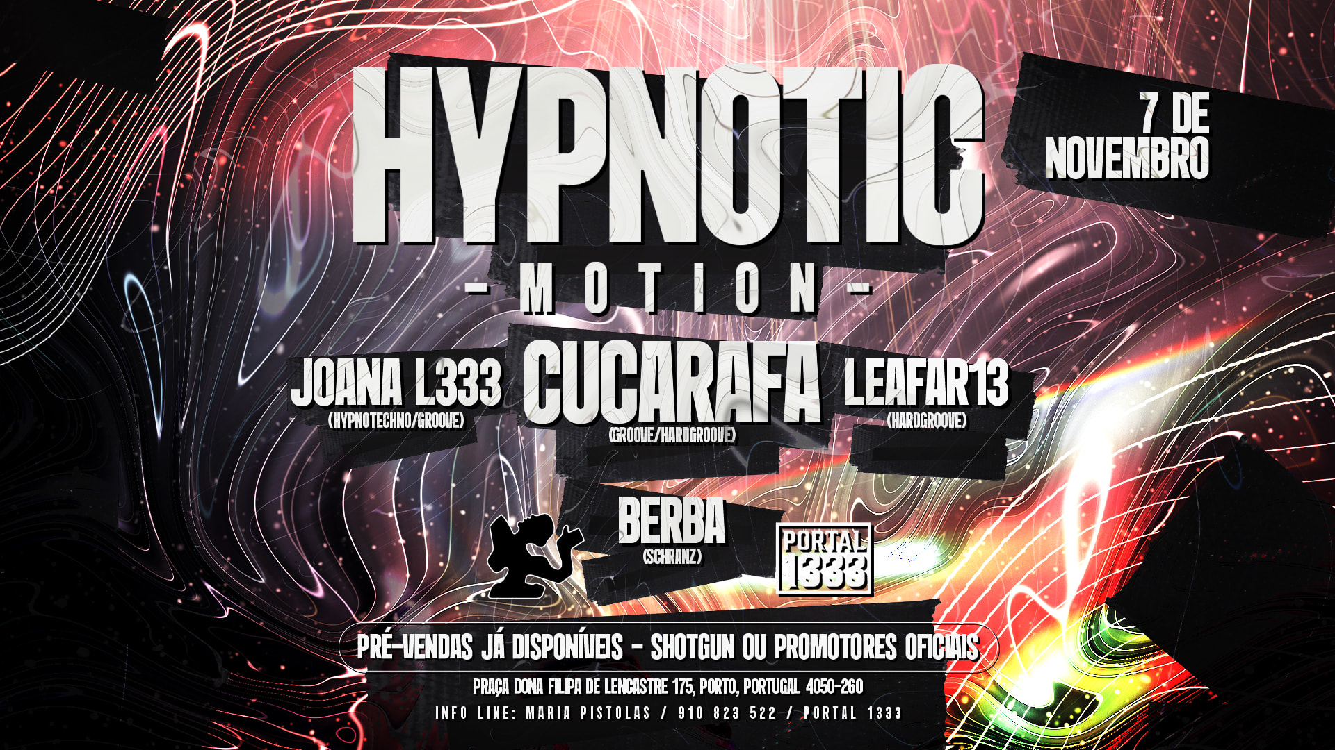 Hypnotic Motion By Portal 1333 - 7th Nov. At Maria Pistolas