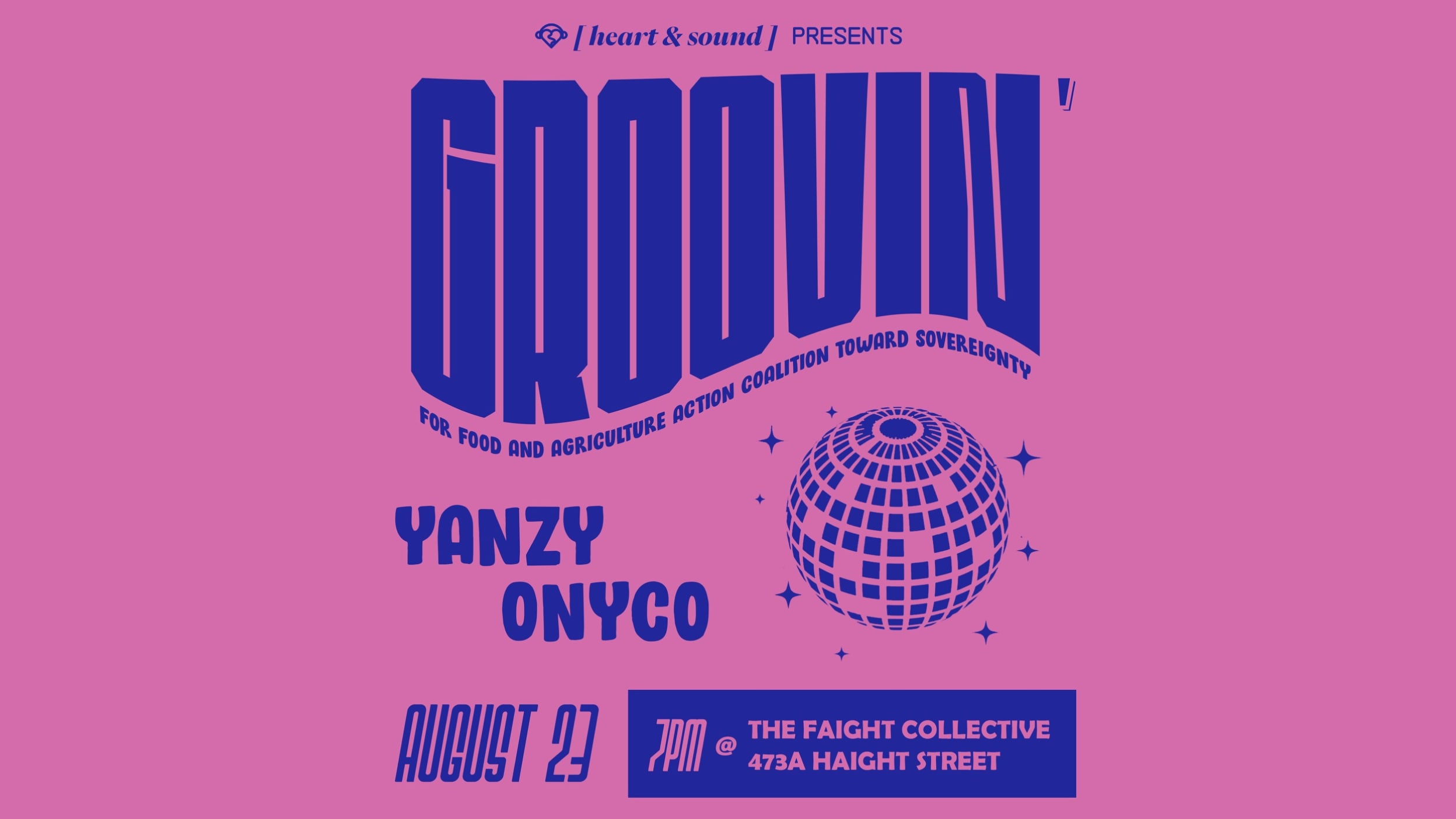 Heart&Sound Presents: Groovin’ For F.A.A.C.T.S. @ The Faight