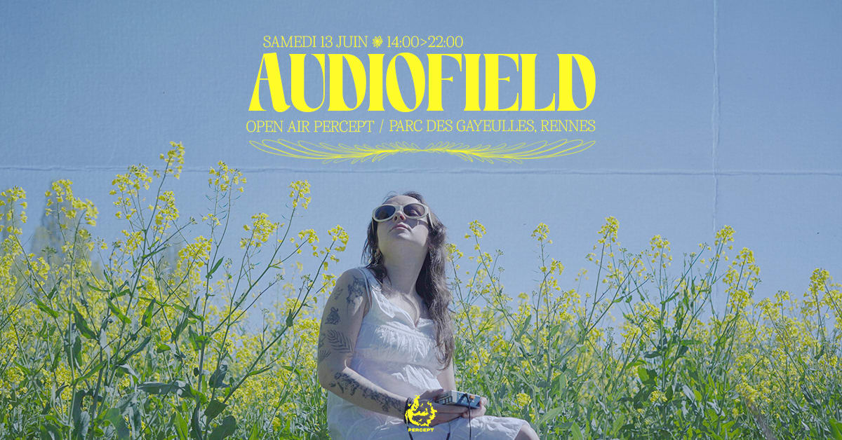 Audiofield | Open Air Scène 360° & Scène Dub