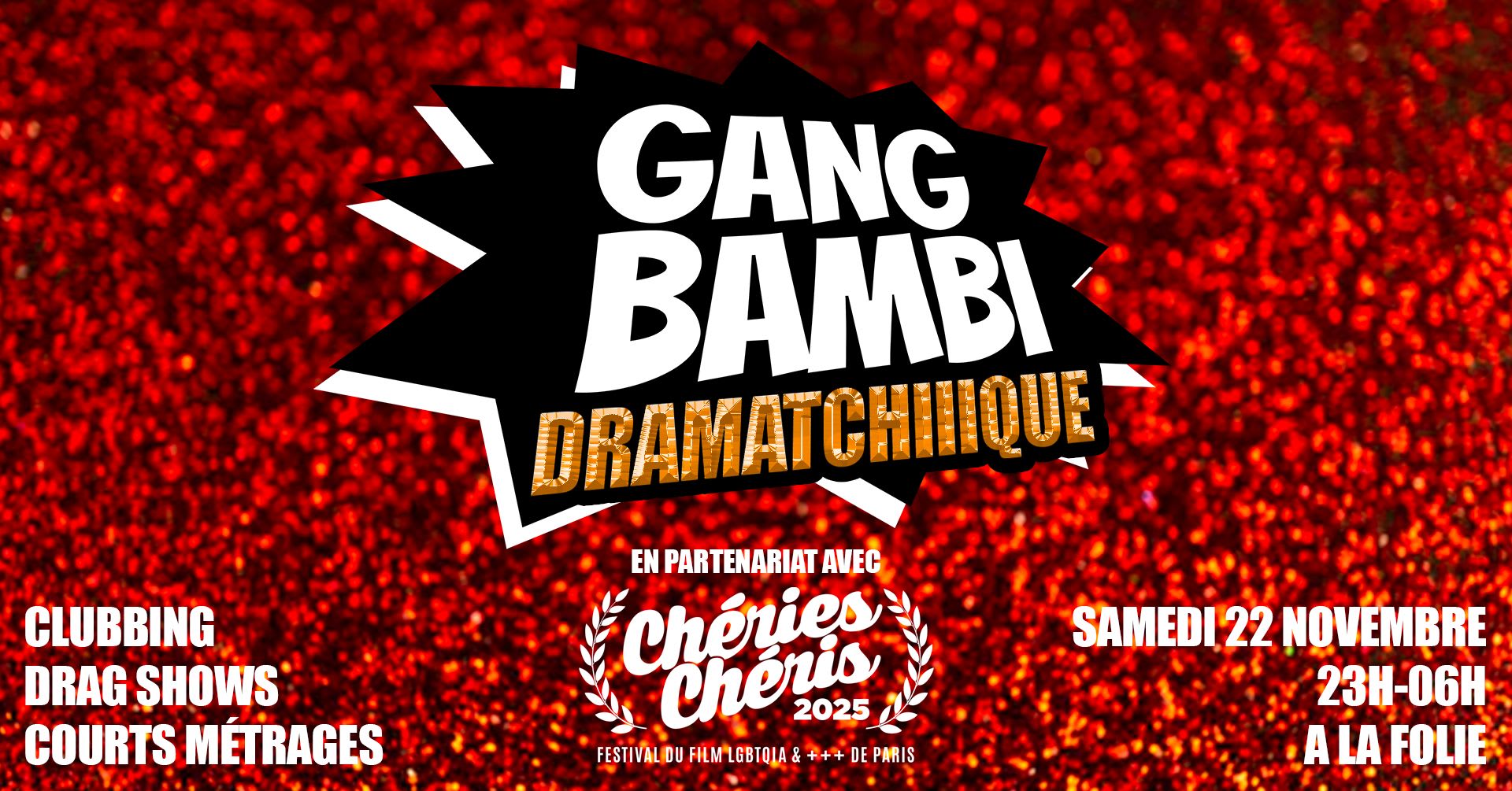 Gang Bambi : Dramatchiiique - After Chéries.Chéris Festival